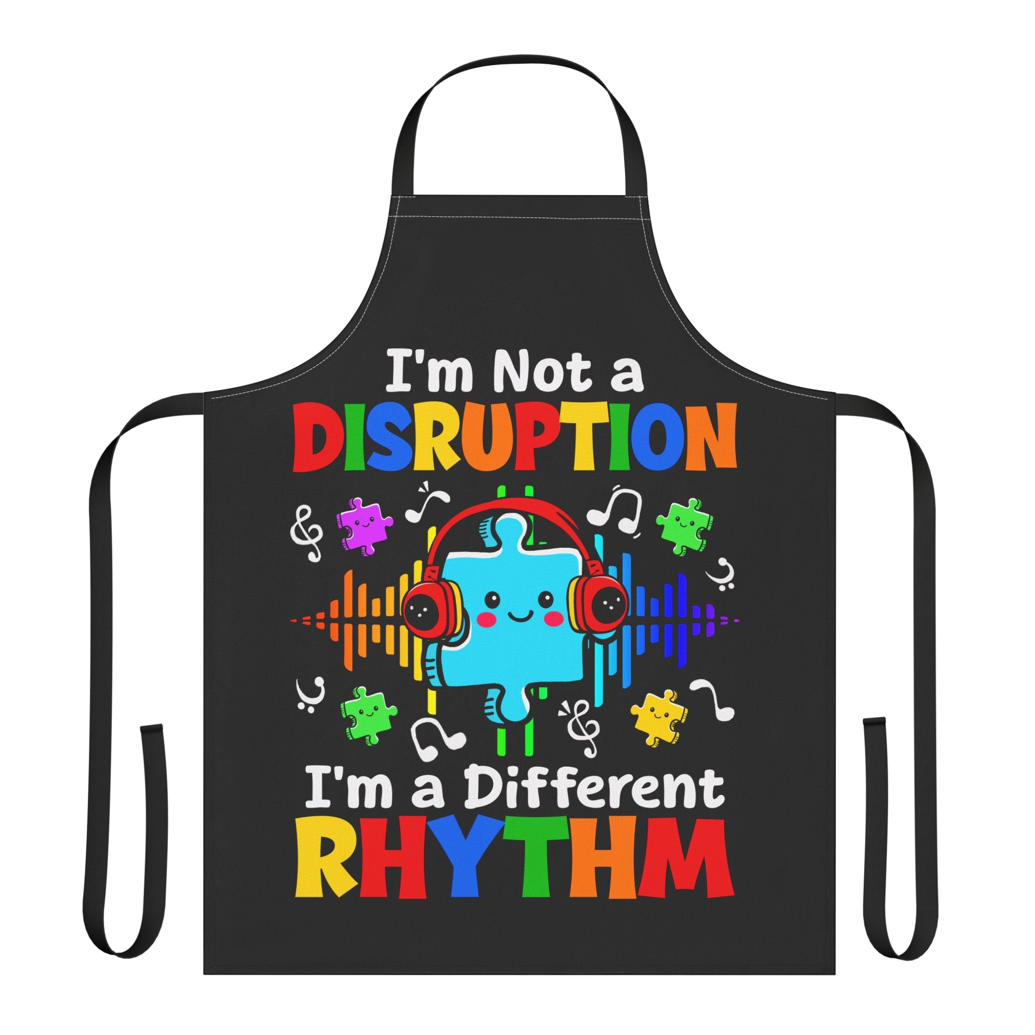 I'm Not A Disruption Routine Love Apron
