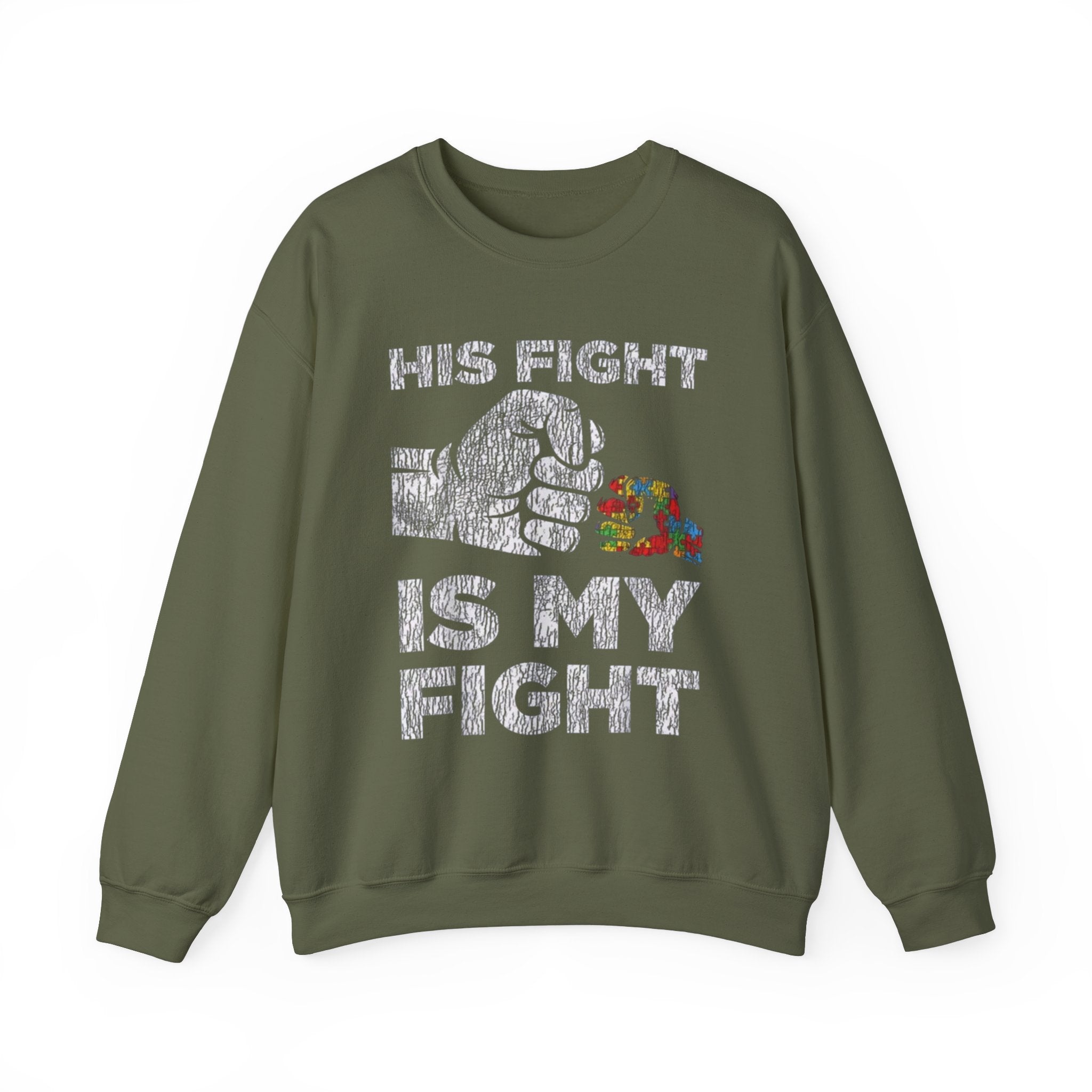 His Fight Is My Fight , Autism Awareness Adult Sweatshirt