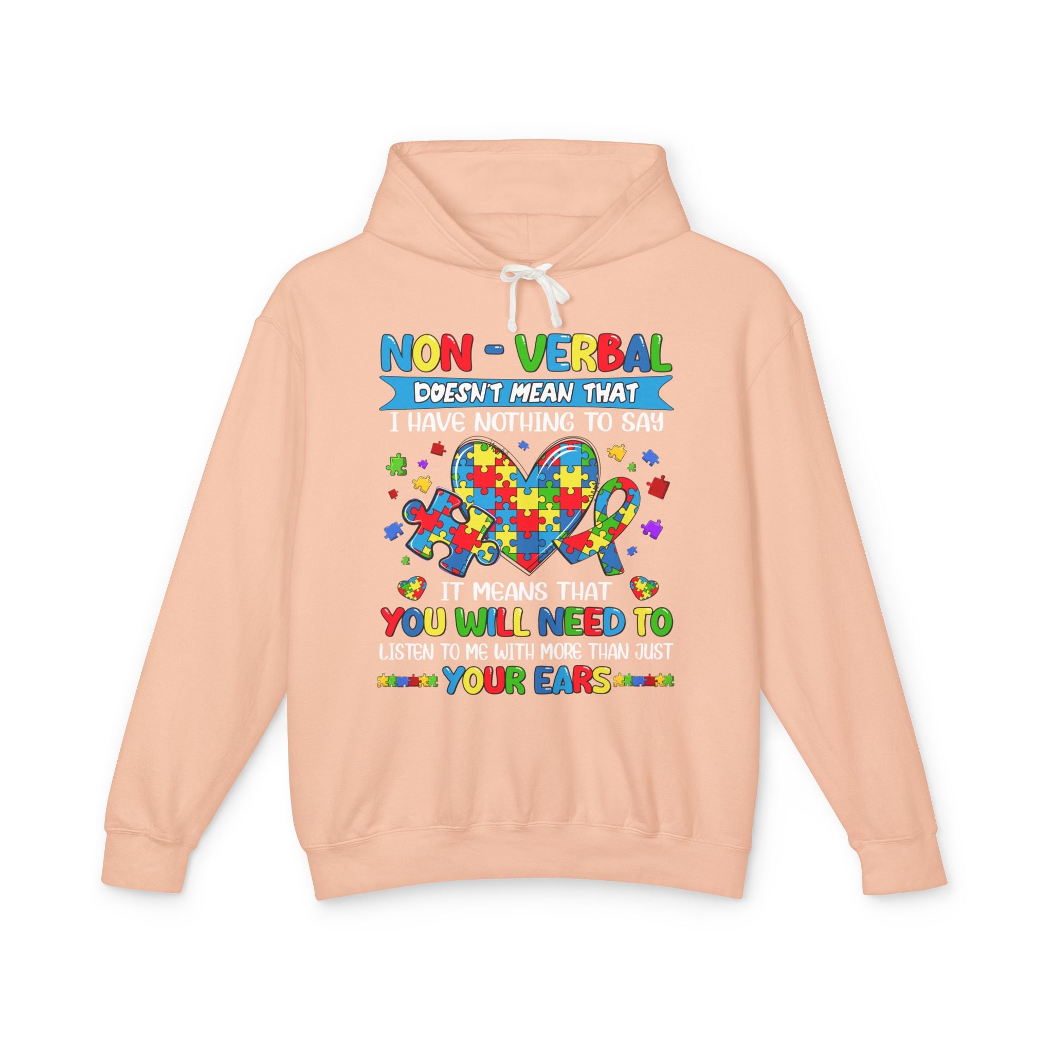 Non- Verbal I Have Nothing To Say, Autism Awareness Adult Hoodie