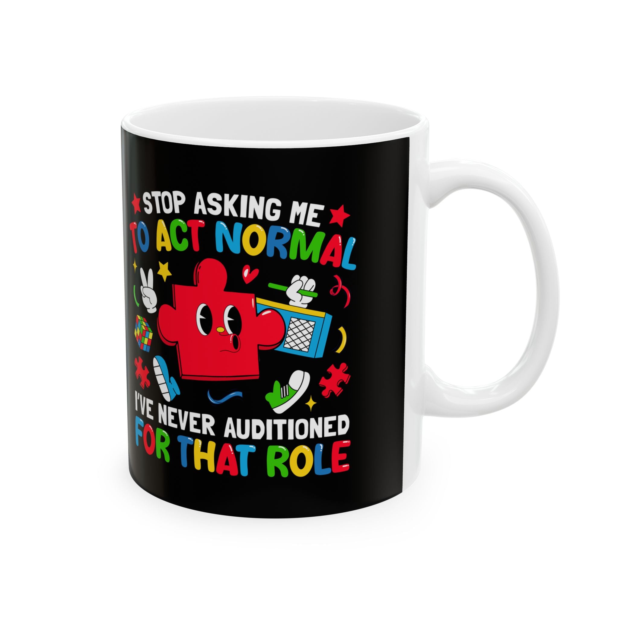 Stop Asking Me, Ceramic Mug