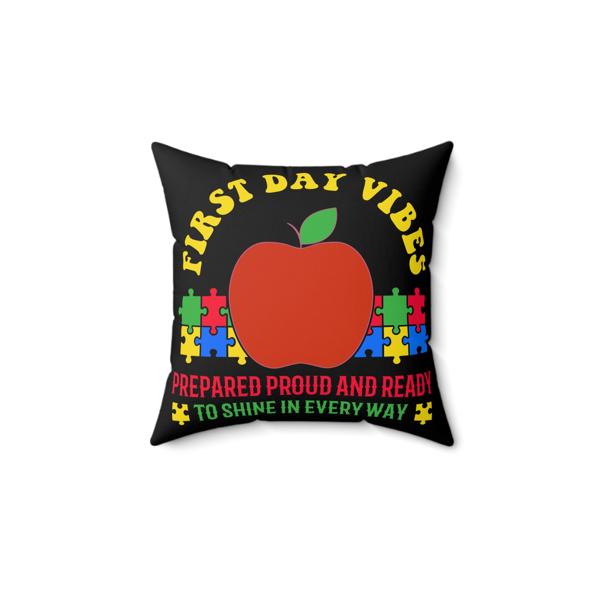 First Day Vibes Spun Polyester Square Pillow