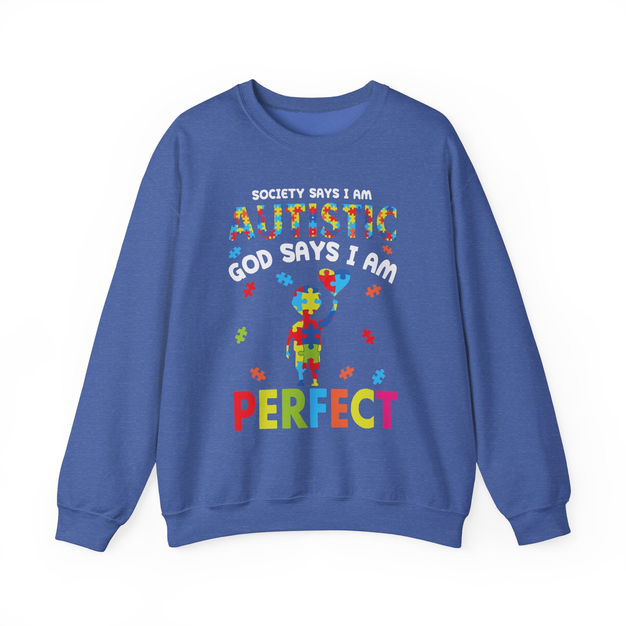 Society Say I Am Autistic, Autism Awareness Adult Sweatshirt