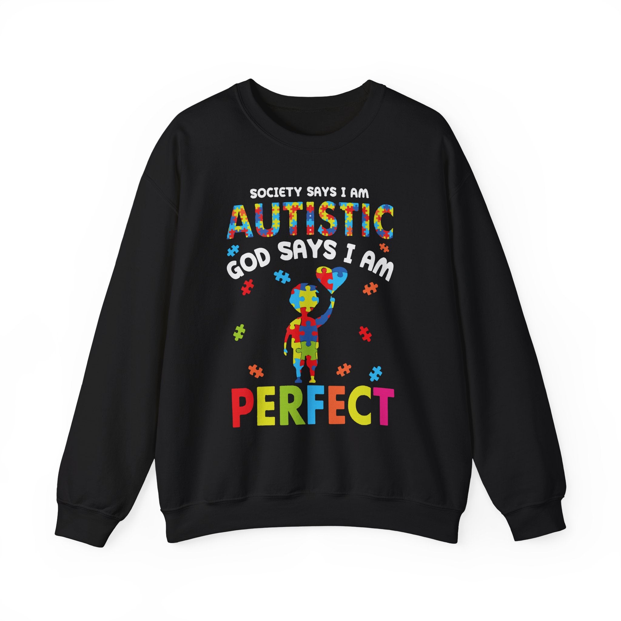 Society Say I Am Autistic, Autism Awareness Adult Sweatshirt