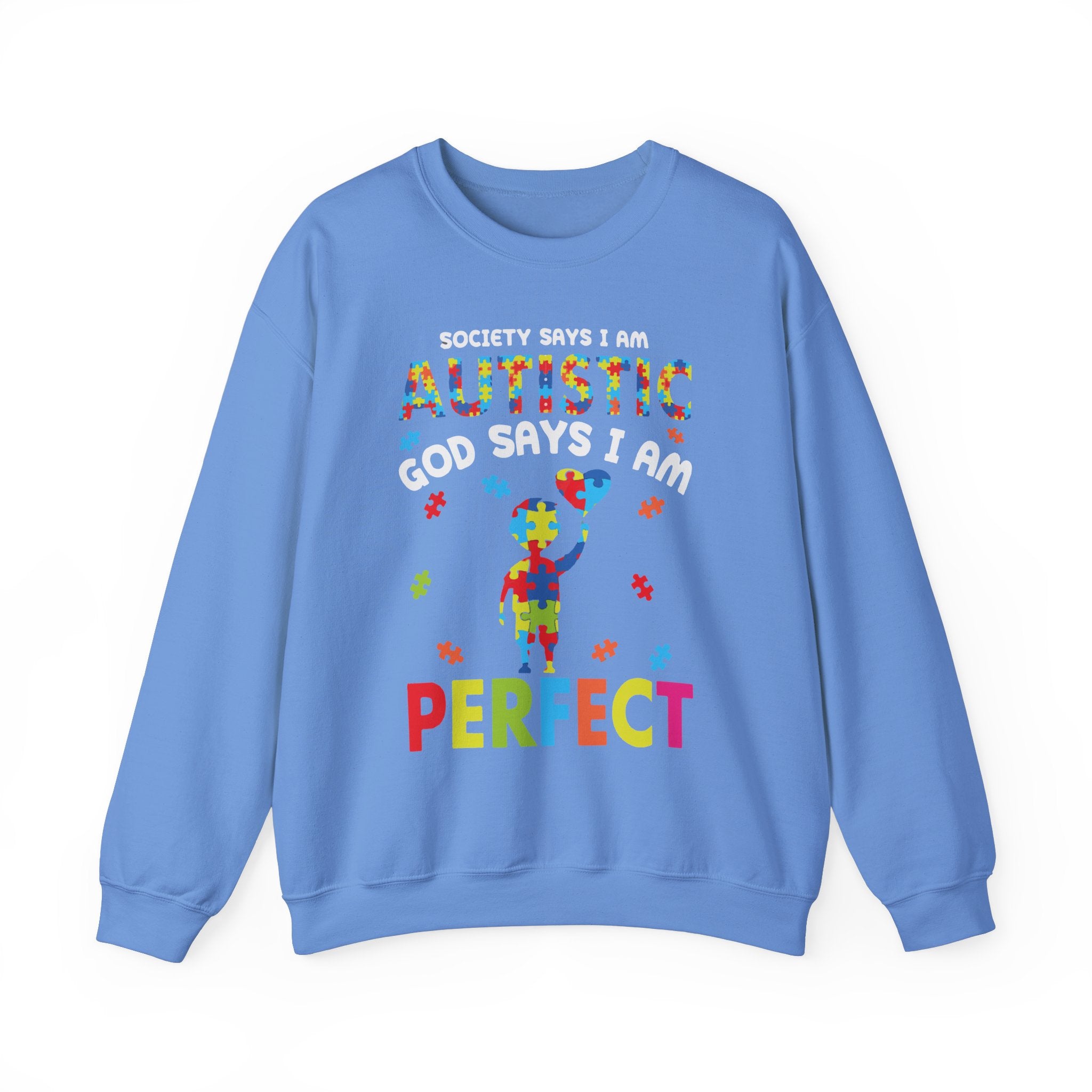 Society Say I Am Autistic, Autism Awareness Adult Sweatshirt