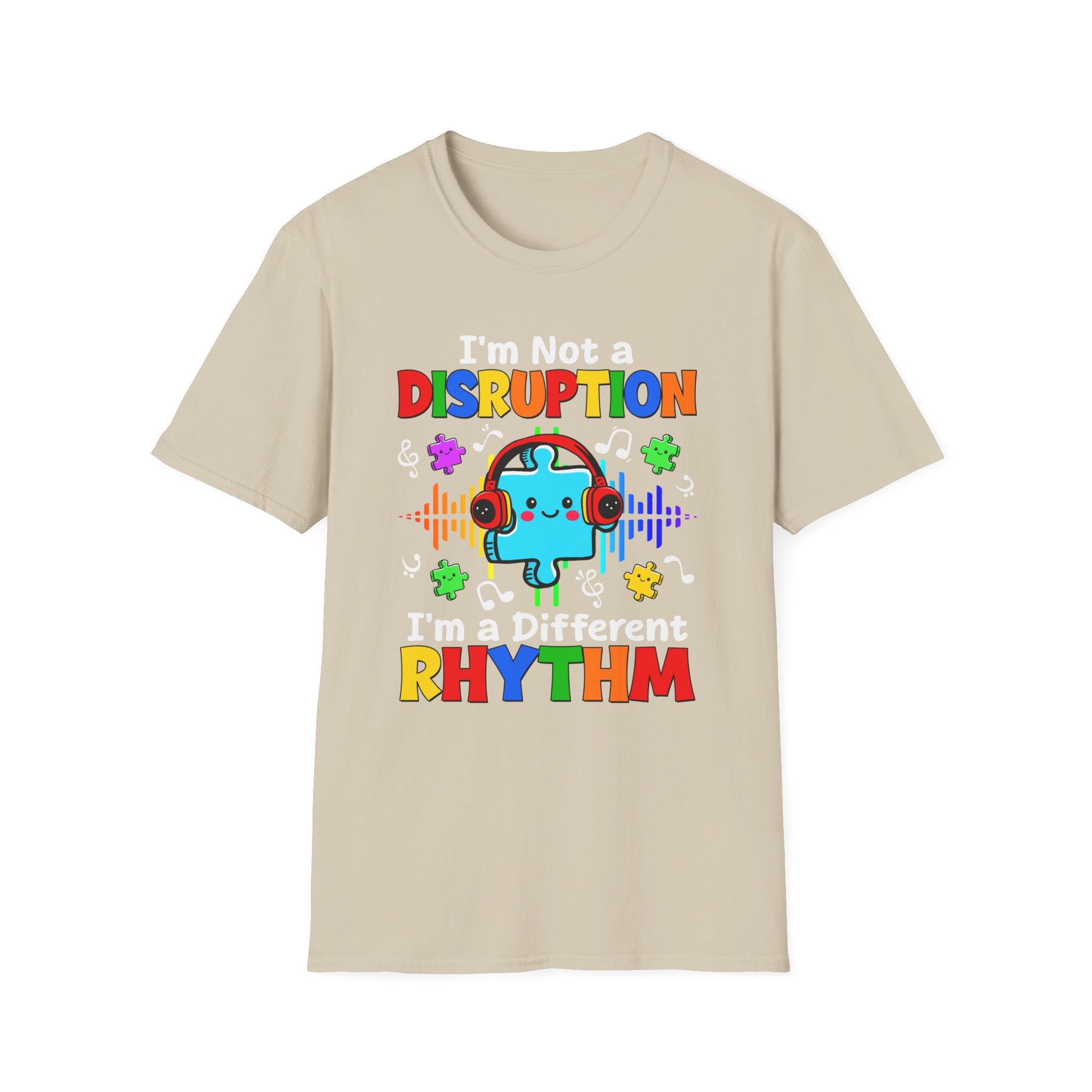 I'm Not A Disruption , Adult T-Shirt
