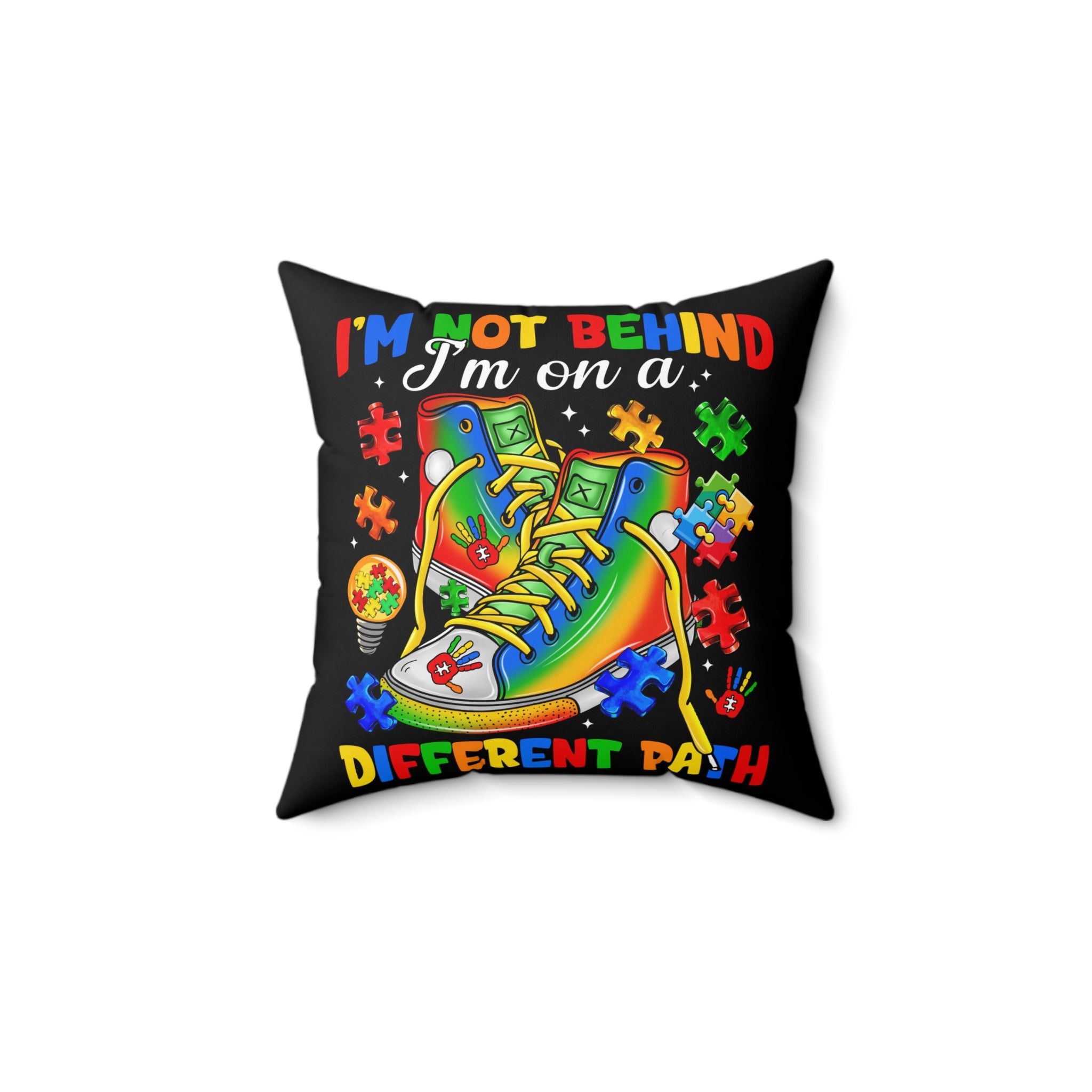 I Am Not Behind Nonverbal Austim Spun Polyester Square Pillow