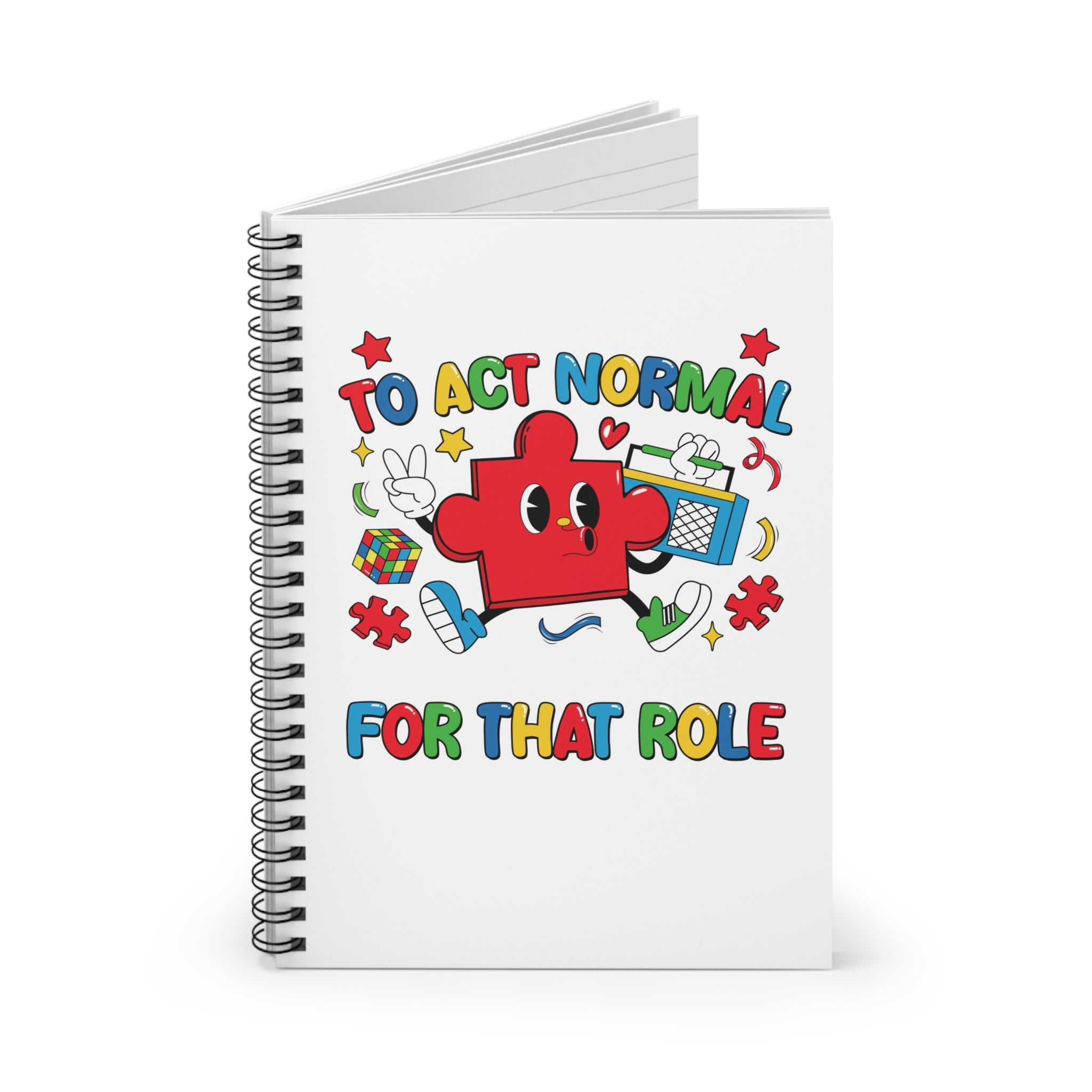 To Act Normal Spiral Notebook - Ruled Line