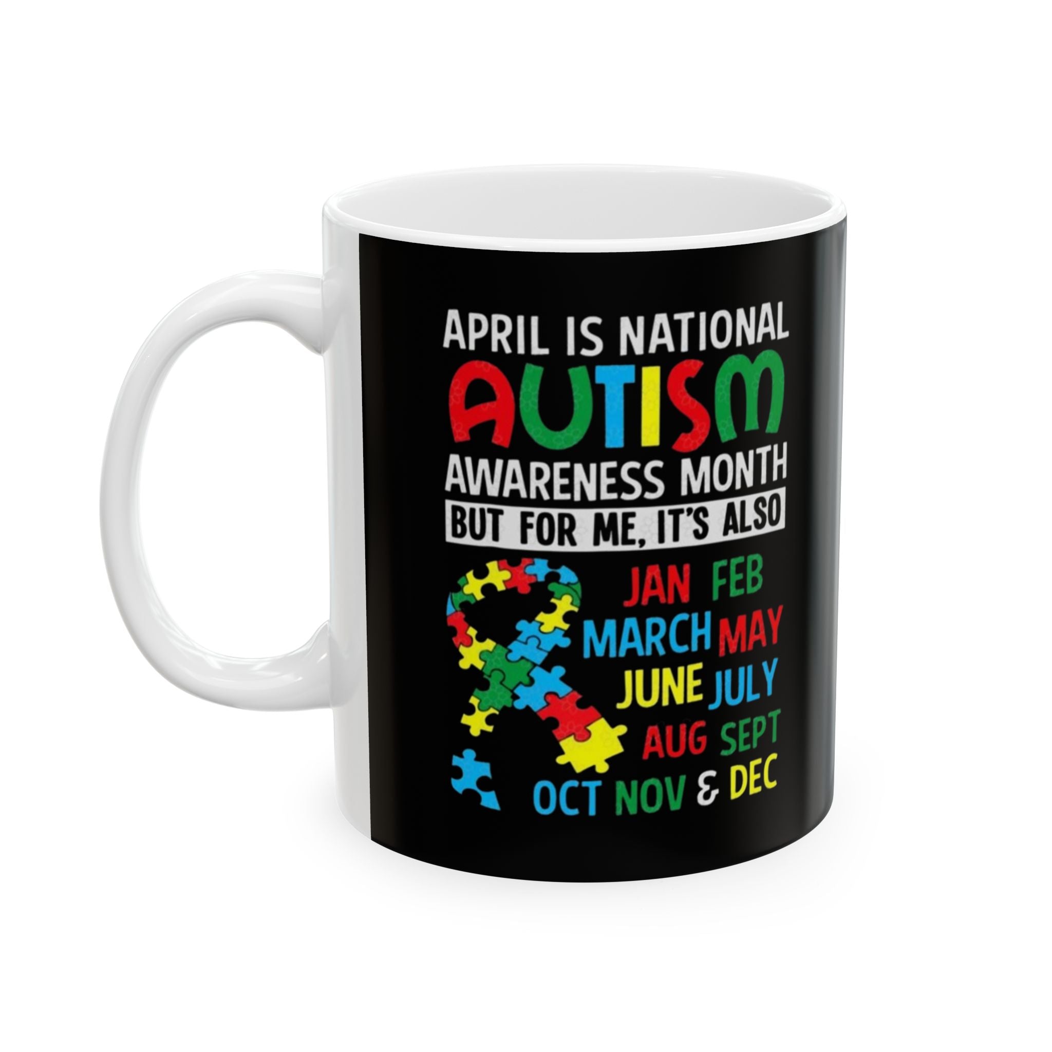 April Is National Autism, Ceramic Mug