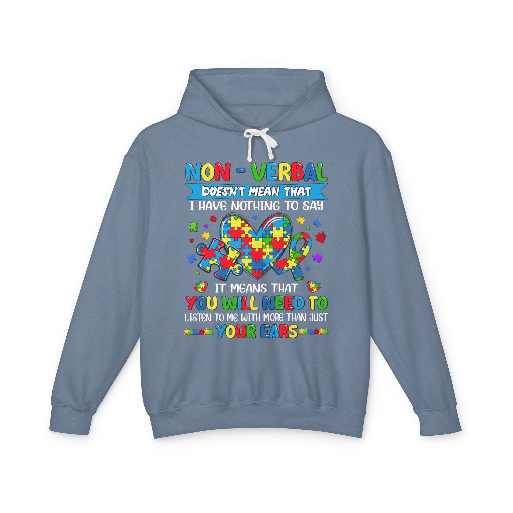 Non- Verbal I Have Nothing To Say, Autism Awareness Adult Hoodie