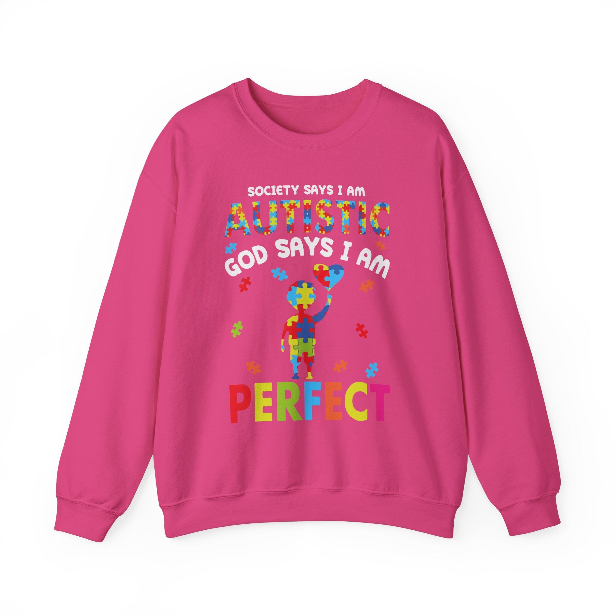 Society Say I Am Autistic, Autism Awareness Adult Sweatshirt