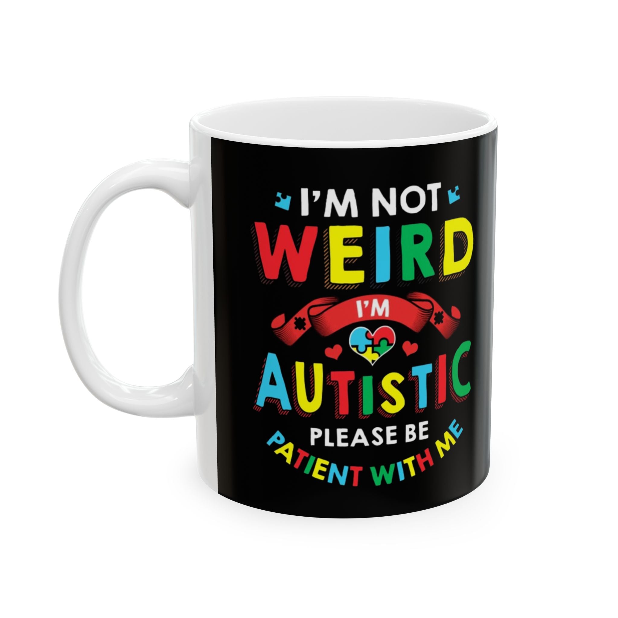 I am Not Weird, Ceramic Mug