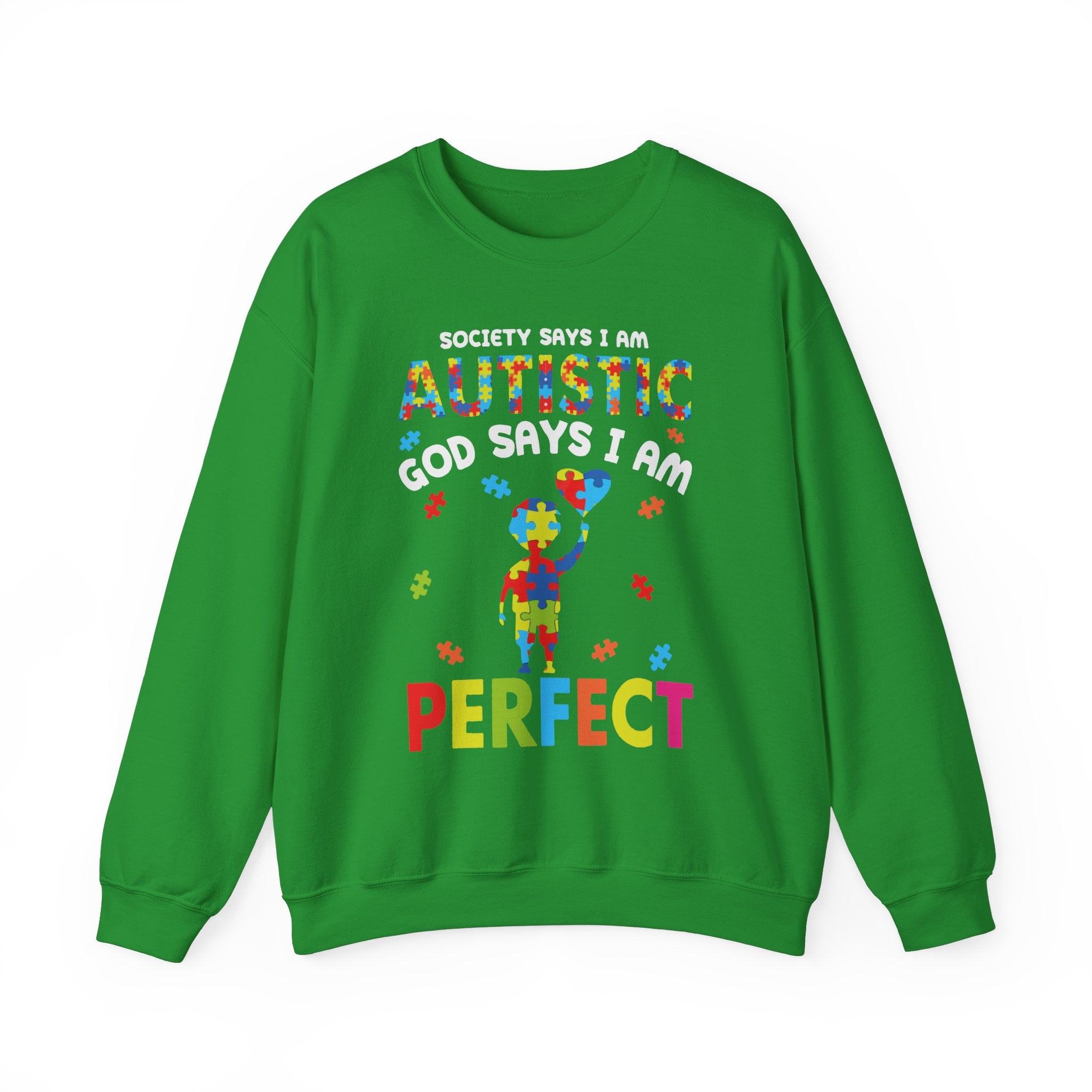 Society Say I Am Autistic, Autism Awareness Adult Sweatshirt