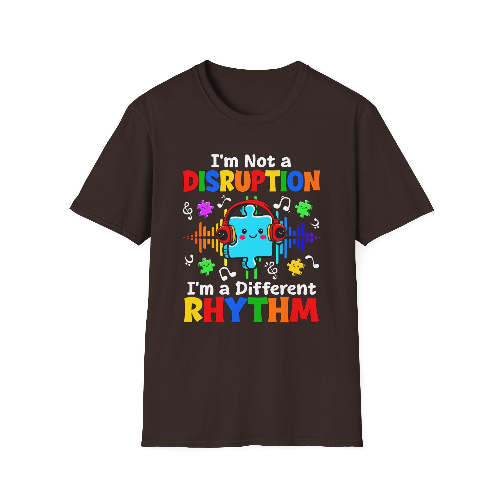 I'm Not A Disruption , Adult T-Shirt