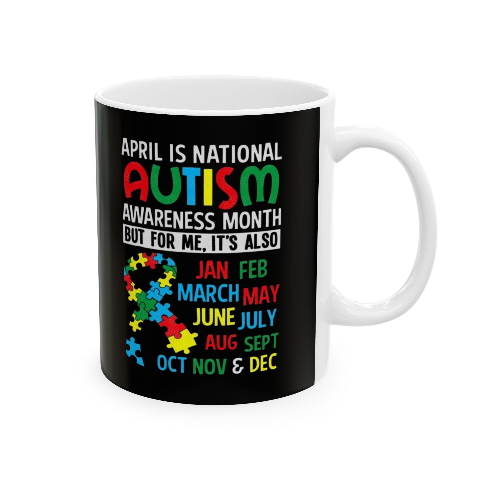 April Is National Autism, Ceramic Mug
