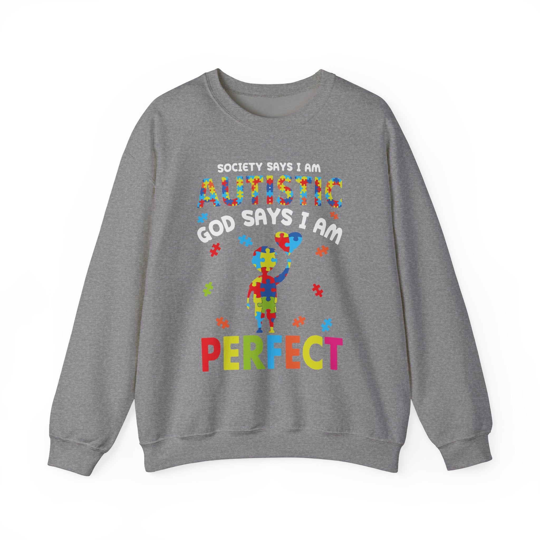Society Say I Am Autistic, Autism Awareness Adult Sweatshirt