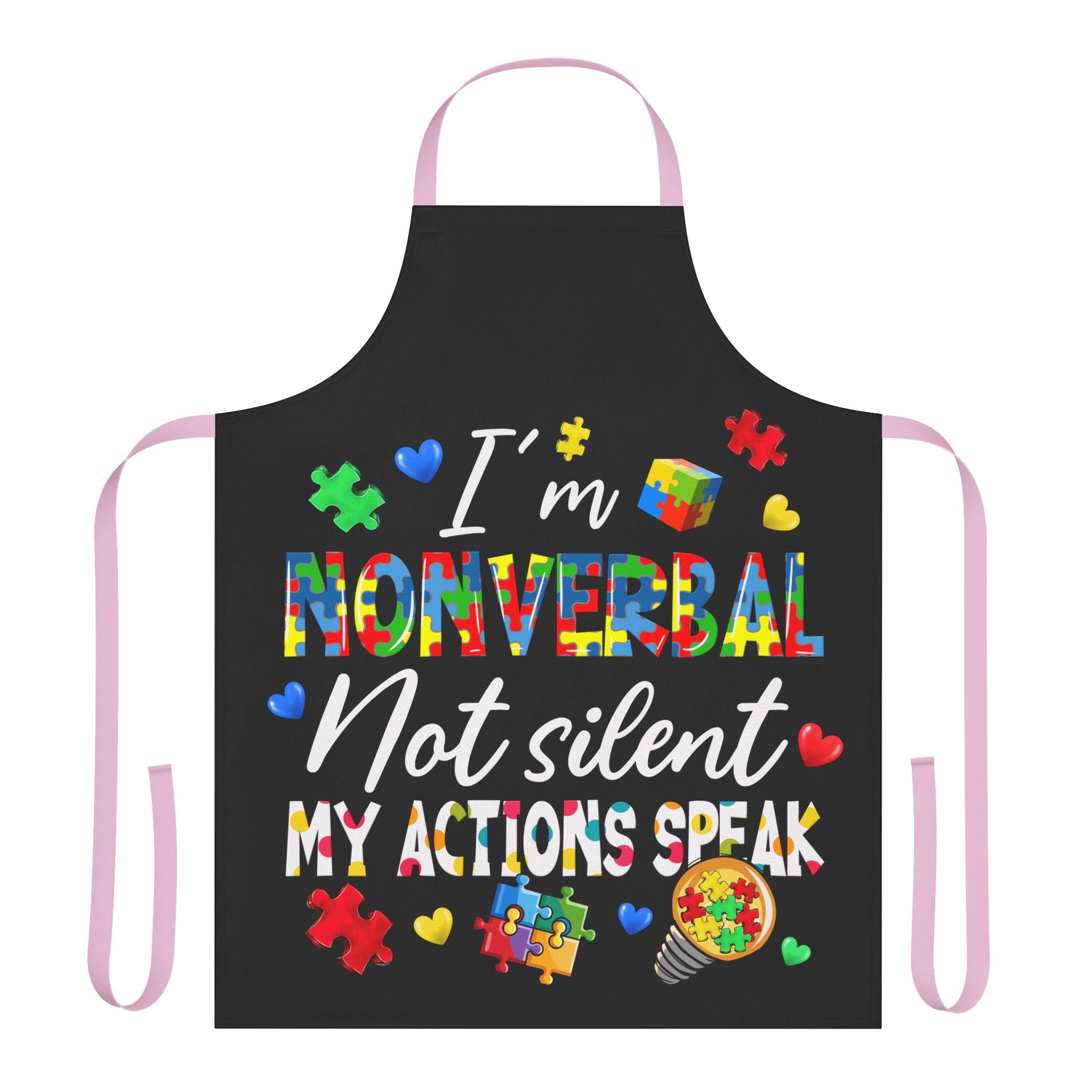 I'm Nonverbal Not Silent  Without Words Apron