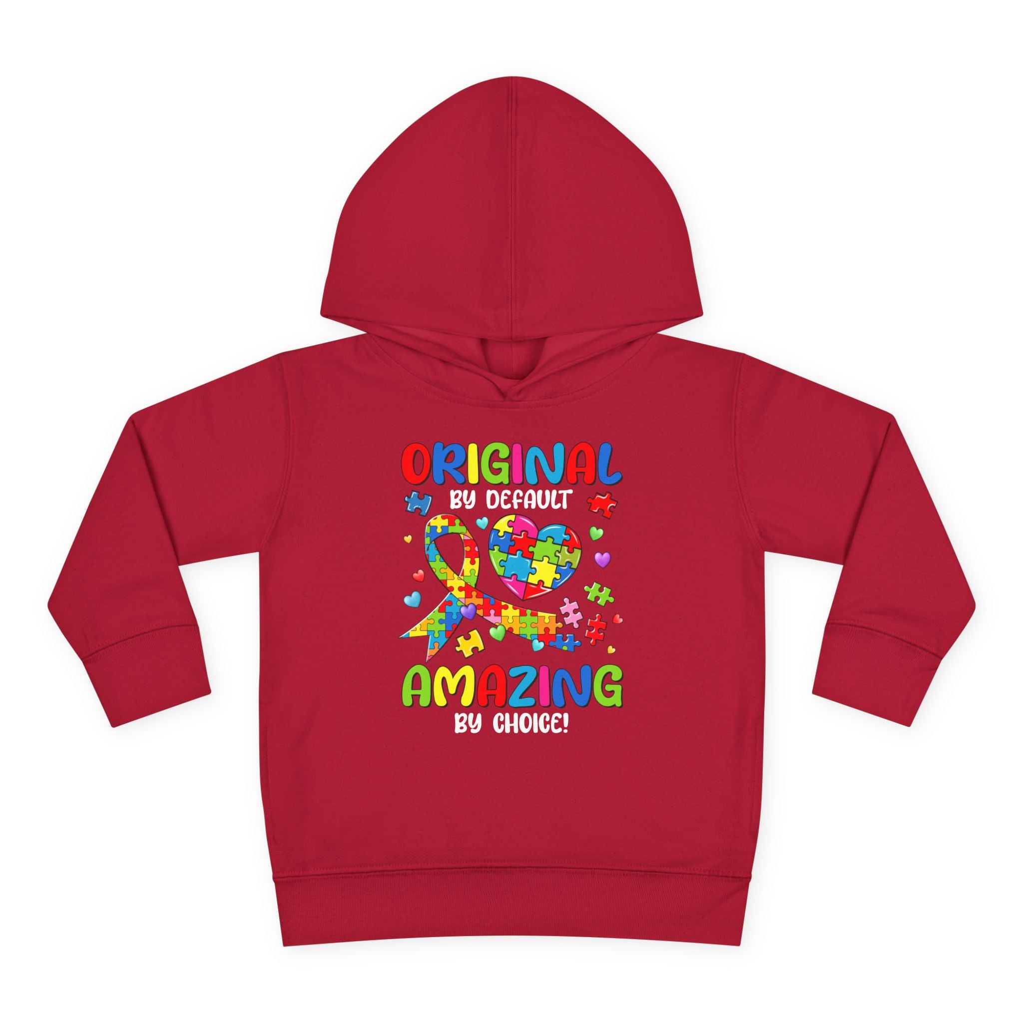 Original by Default, Amazing by Choice, Toddler Autism Hoodie