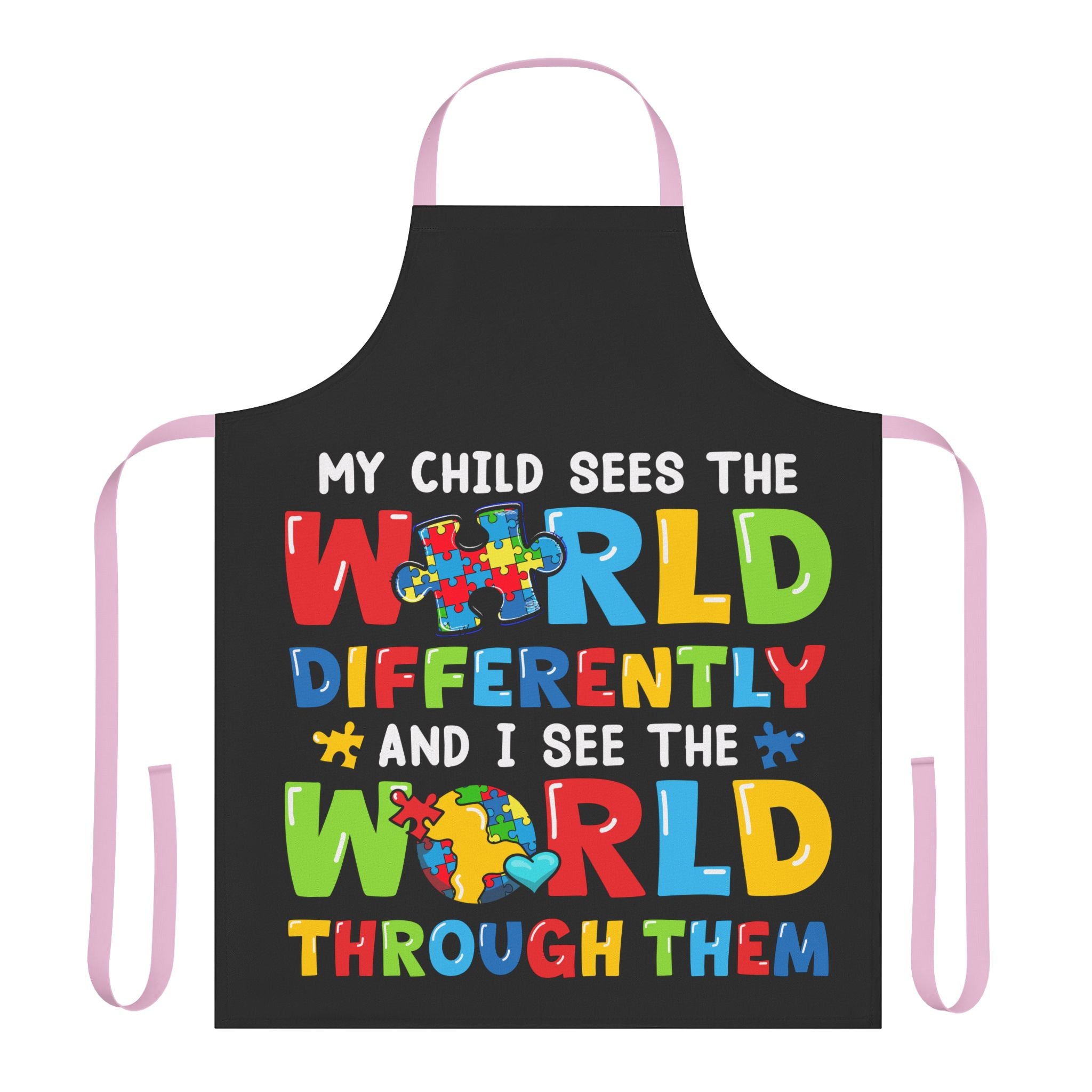 My Child Sees The World Differently Without Words Apron