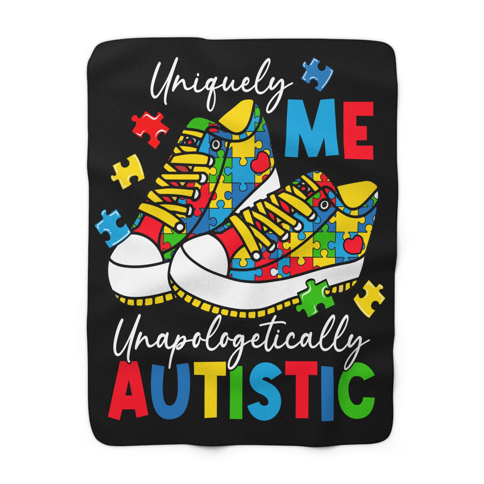 Unapologetically  Autistic Sherpa Fleece Blanket