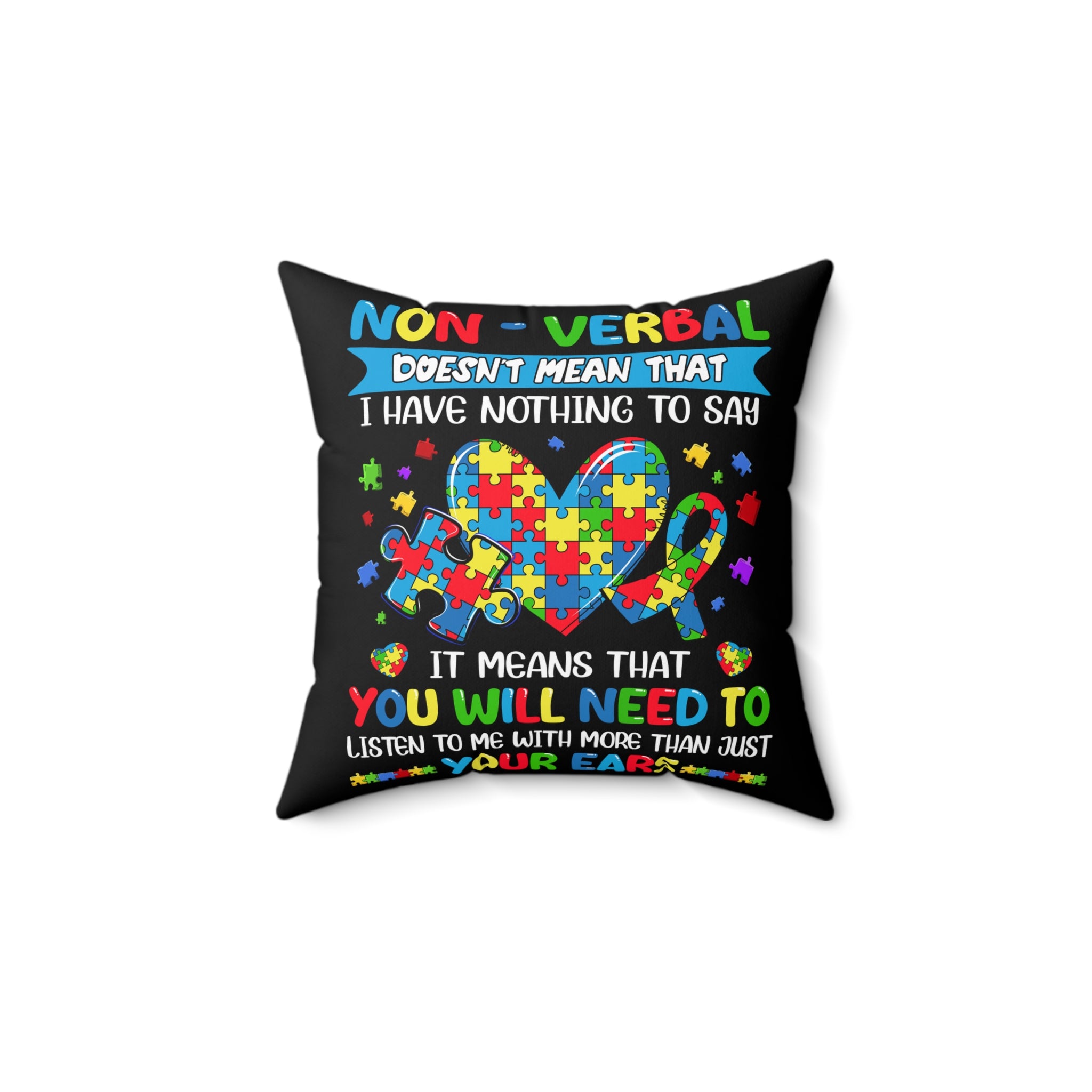 Nonverbal Austim Spun Polyester Square Pillow