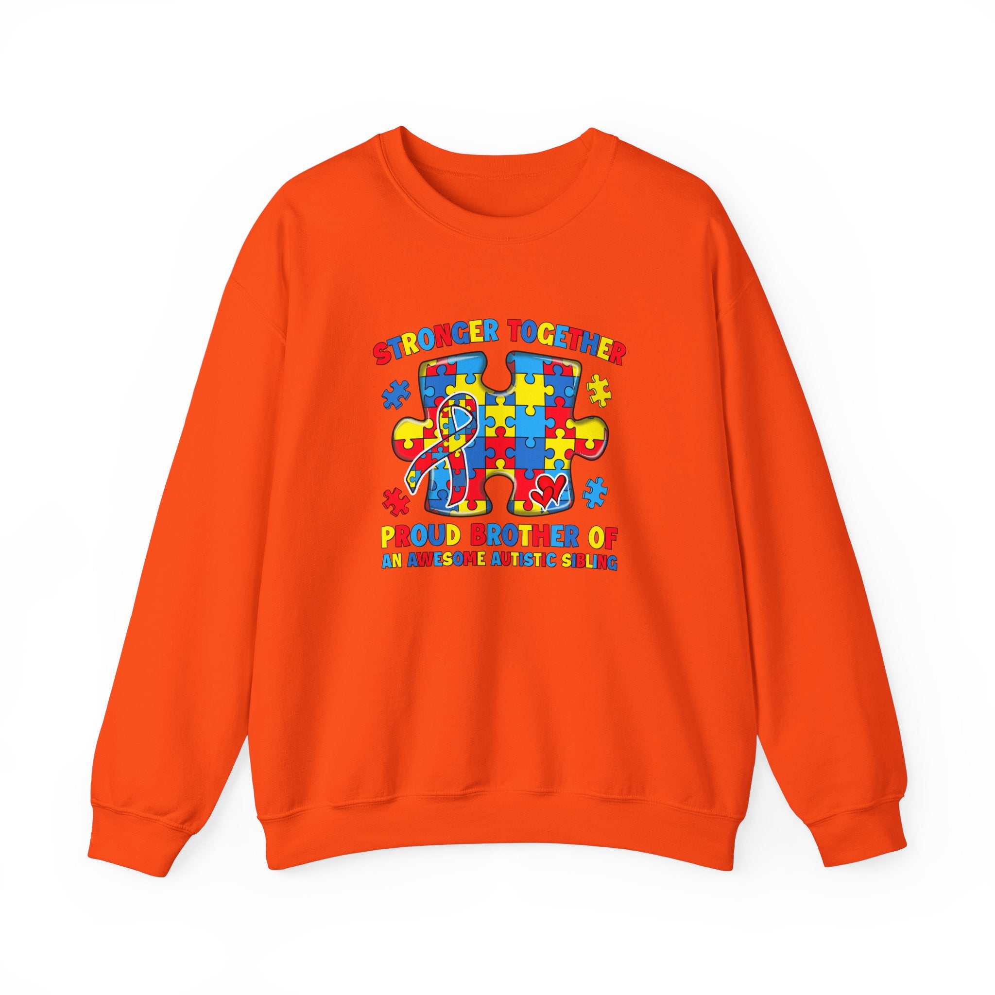 Stronger Together Autism Awareness Adult Sweatshirt | Proud Brother of an Awesome Autistic Sibling