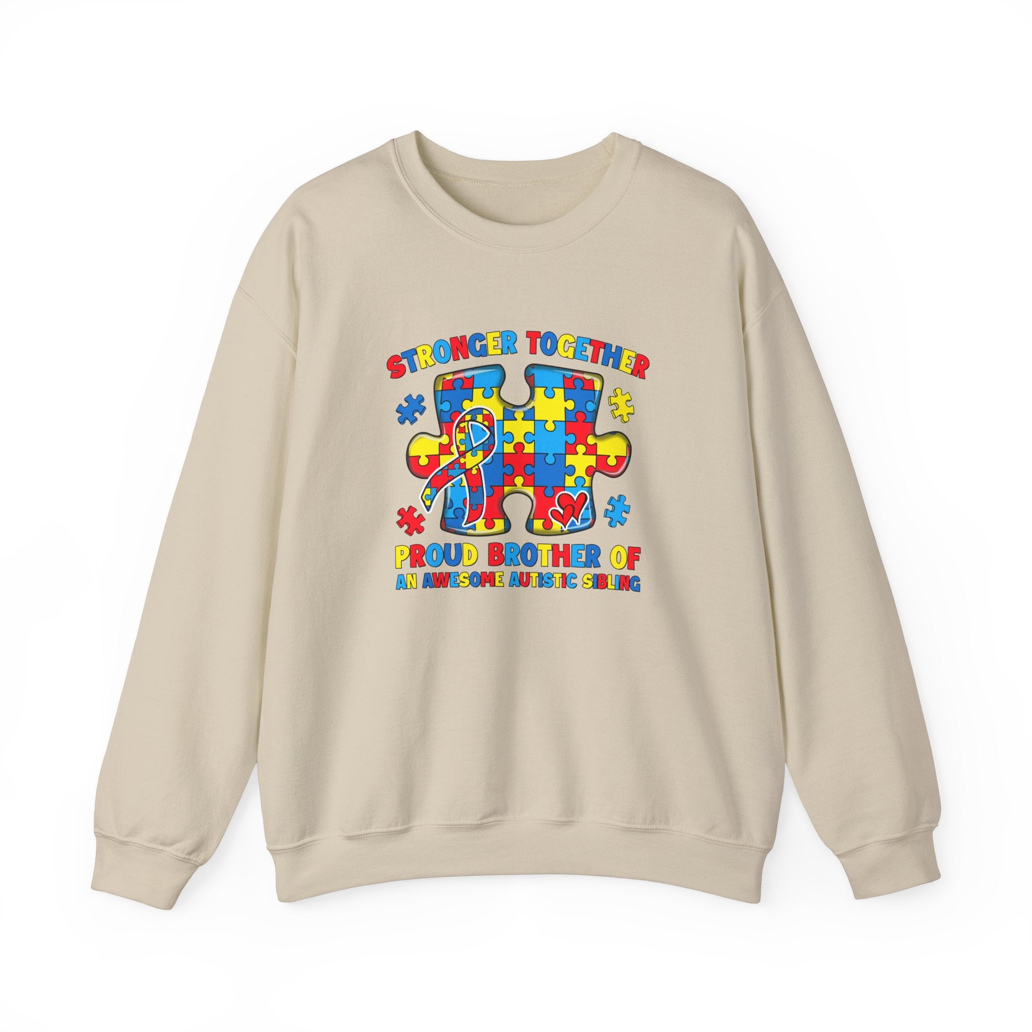 Stronger Together Autism Awareness Adult Sweatshirt | Proud Brother of an Awesome Autistic Sibling