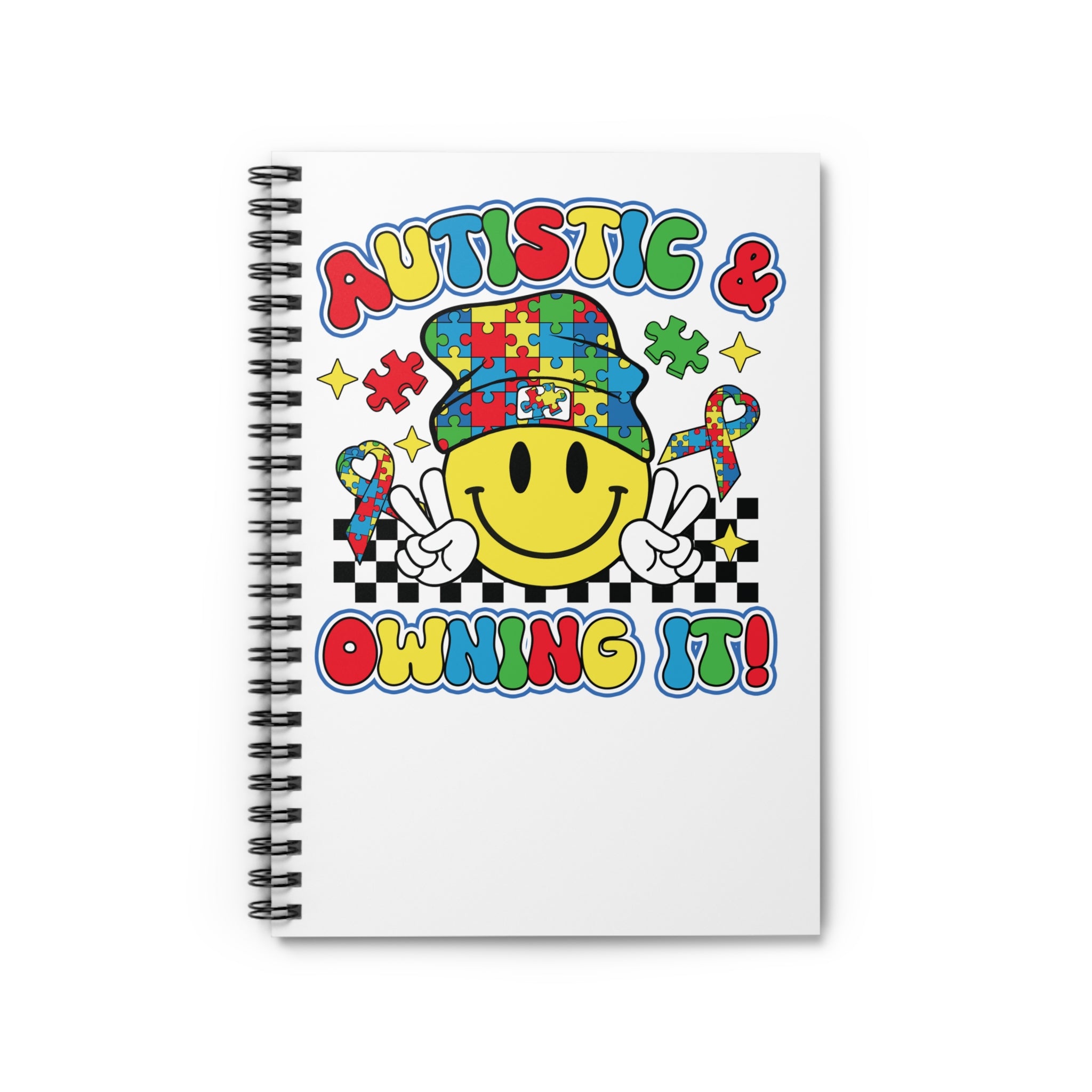 Autistic & Owning It! Spiral Notebook - Ruled Line