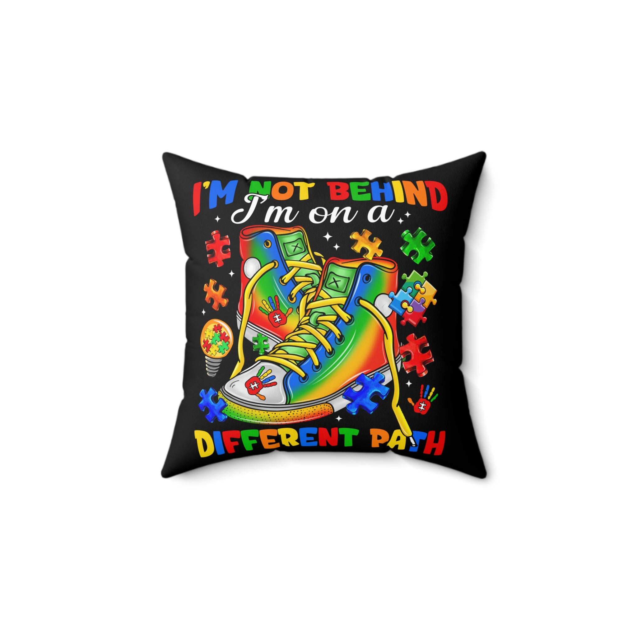 I Am Not Behind Nonverbal Austim Spun Polyester Square Pillow