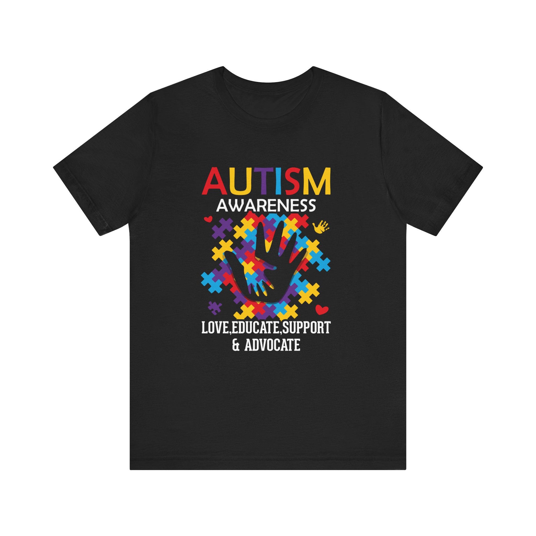 Autism Awareness - Love, Educate, Support, Advocate Adult Tshirt