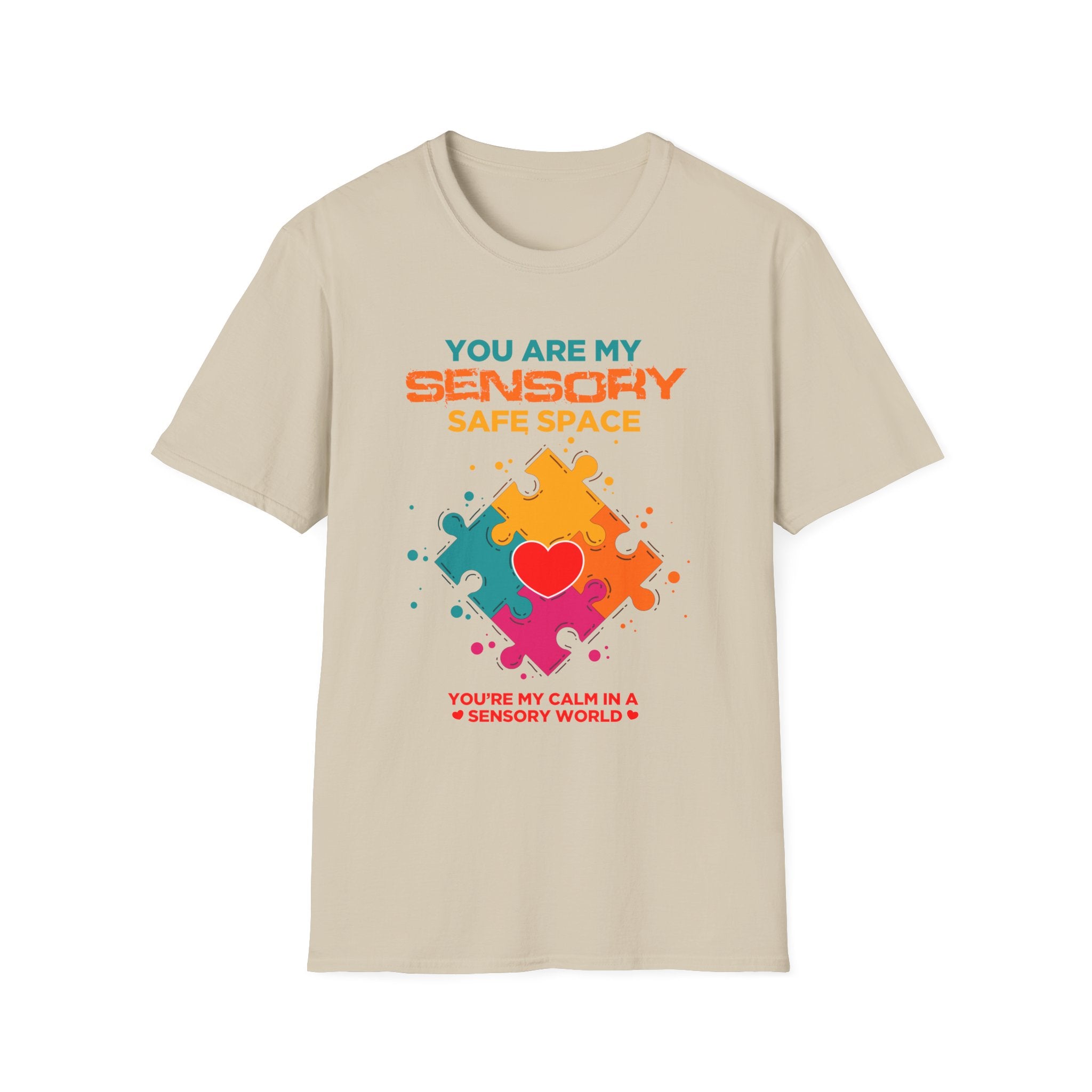 Autism Awareness You Are My Sensory Save Space, Adult T-Shirt