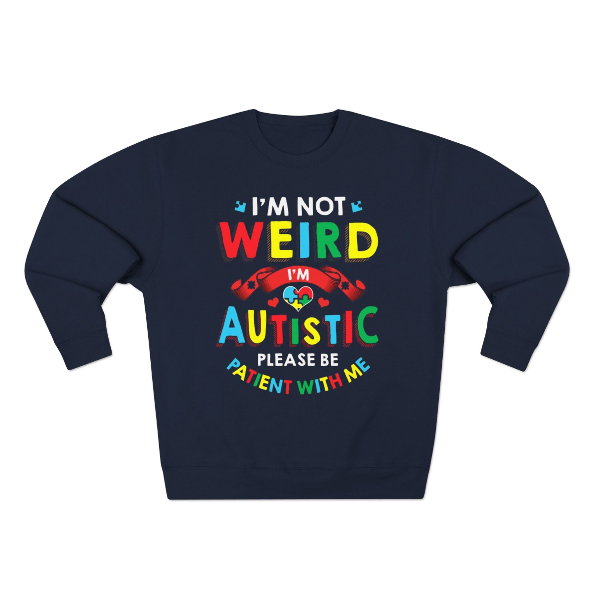 I Am Autistic, Long Sleeve Adult Shirt,  Autism Awareness Apparel