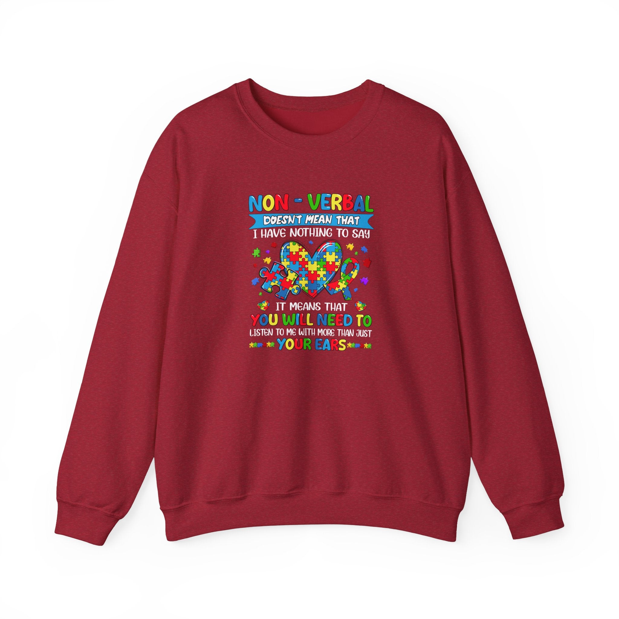 Nonverbal Doesn't Mean I Have Nothing To Say, Adult Crewneck Sweatshirt