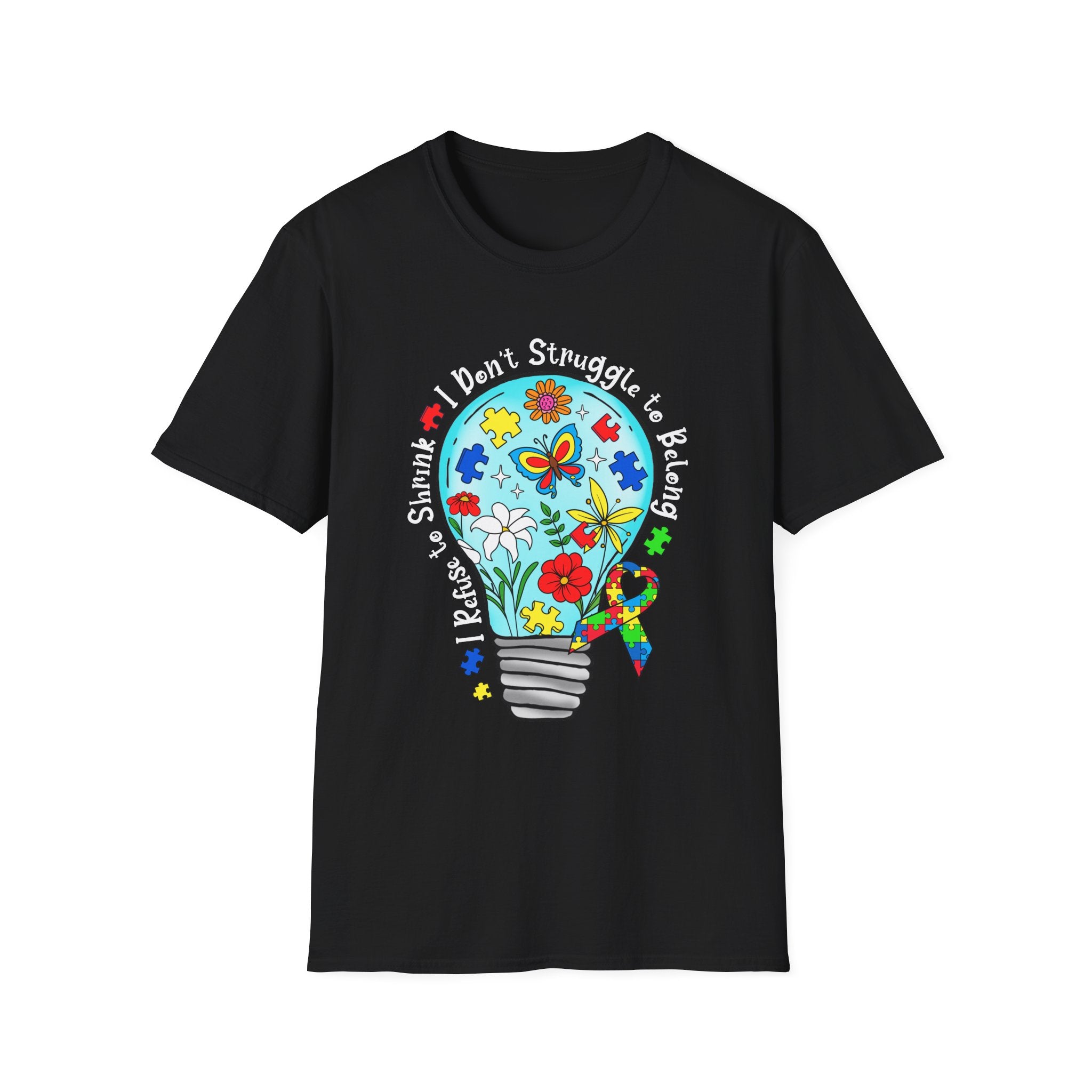 I Refuse To Shrink, Adult T-Shirt