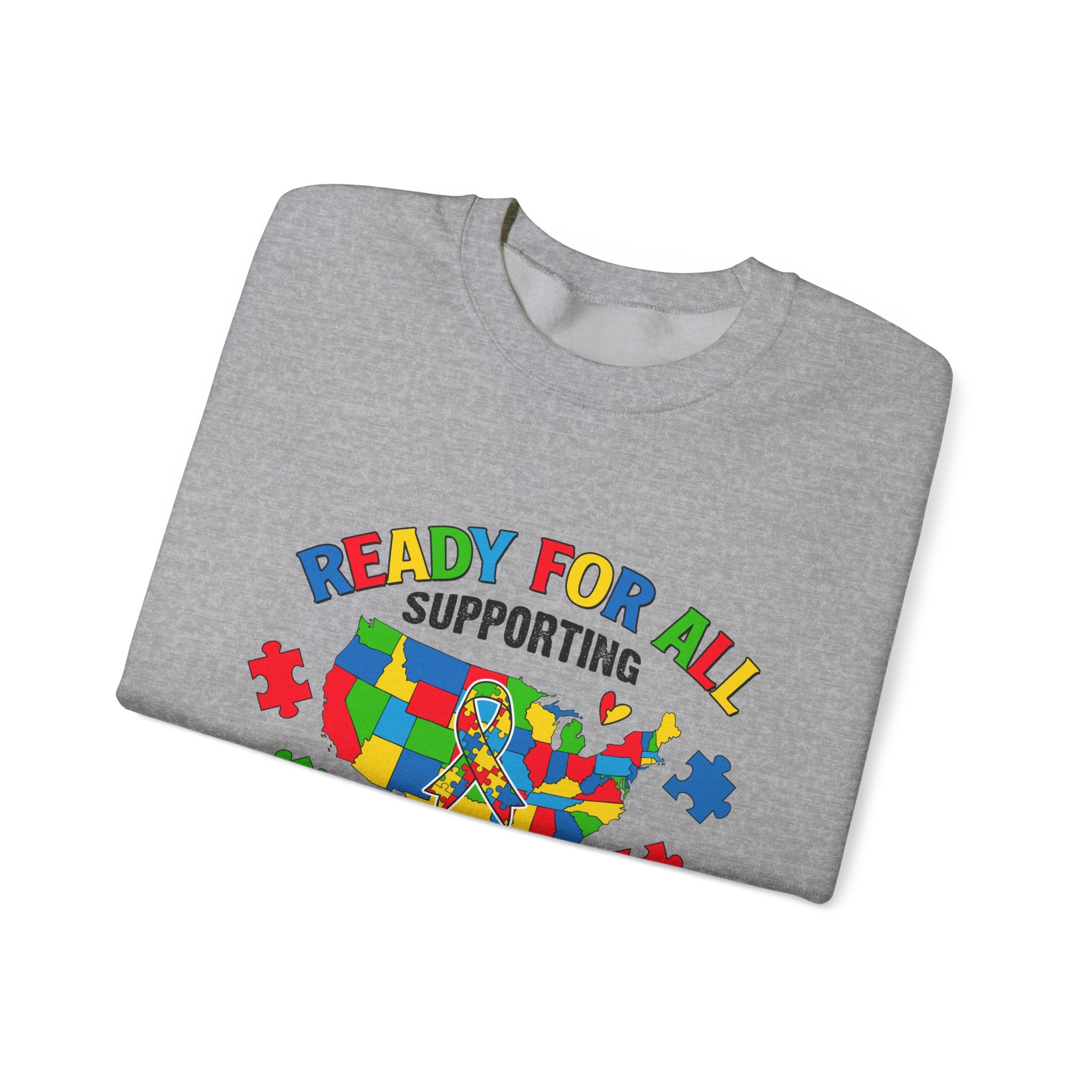 Ready for All, Autism Awareness Adult Sweatshirt