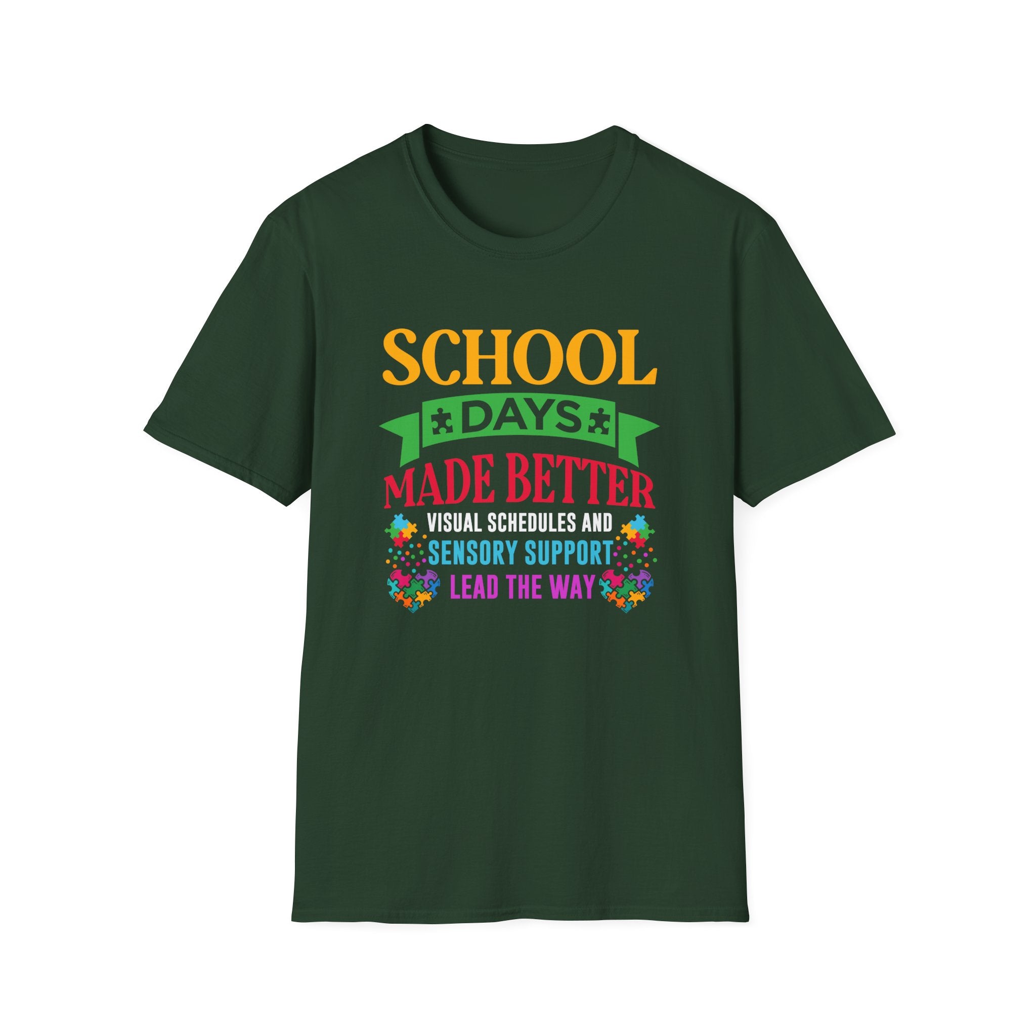 School days made betters Autism Awareness , Adult T-Shirt