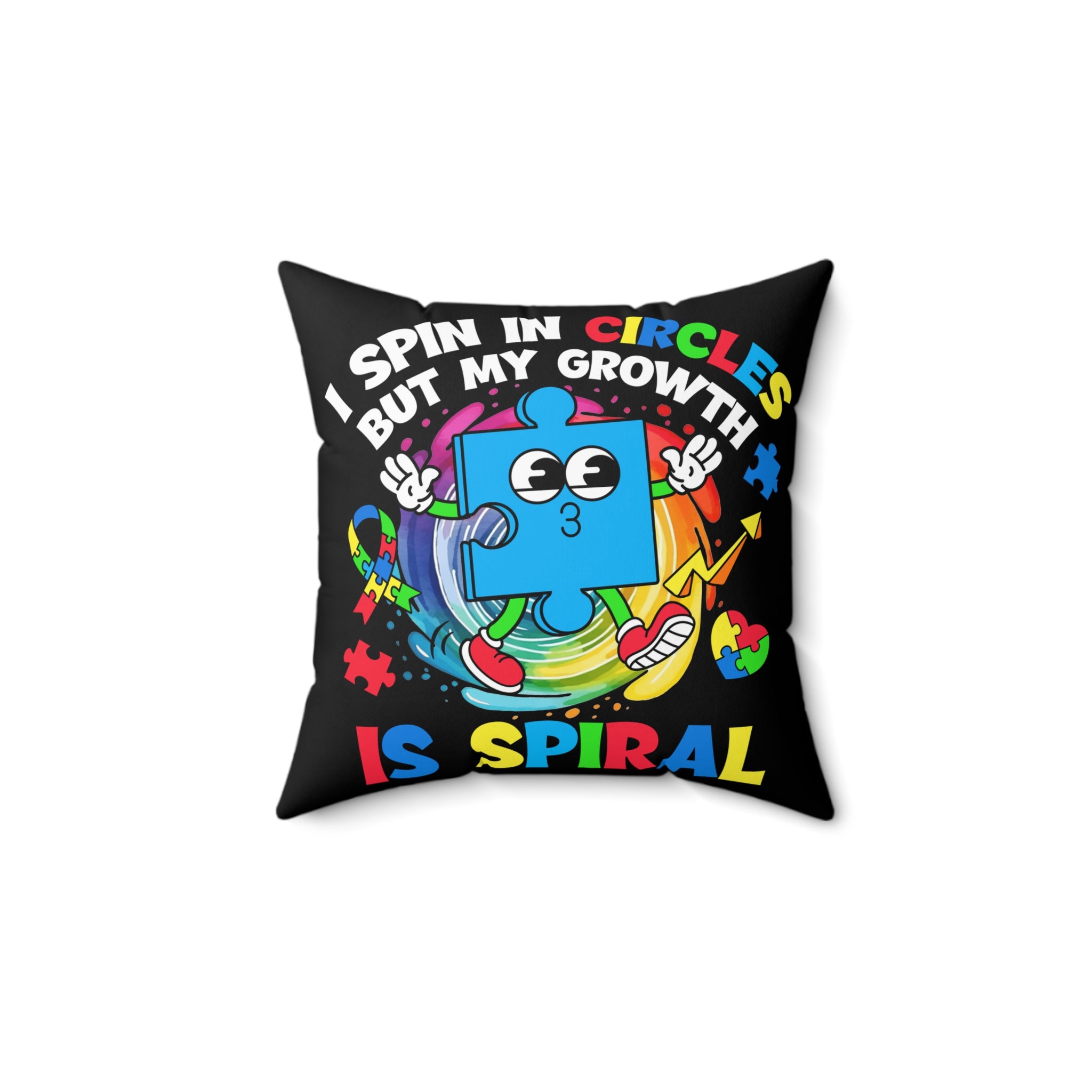 I Spin In Circles Nonverbal Austim Spun Polyester Square Pillow