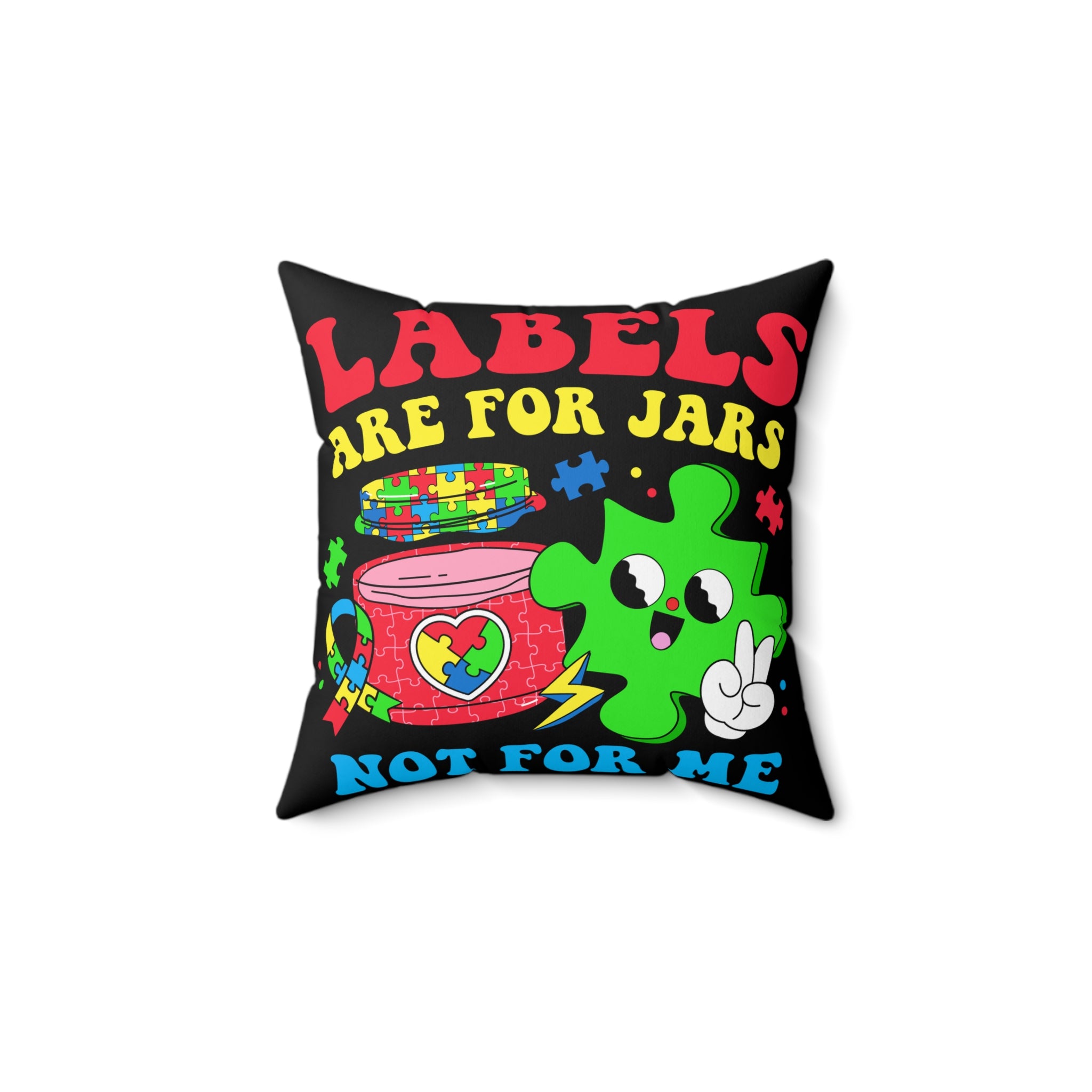 Not For Me Nonverbal Austim Spun Polyester Square Pillow