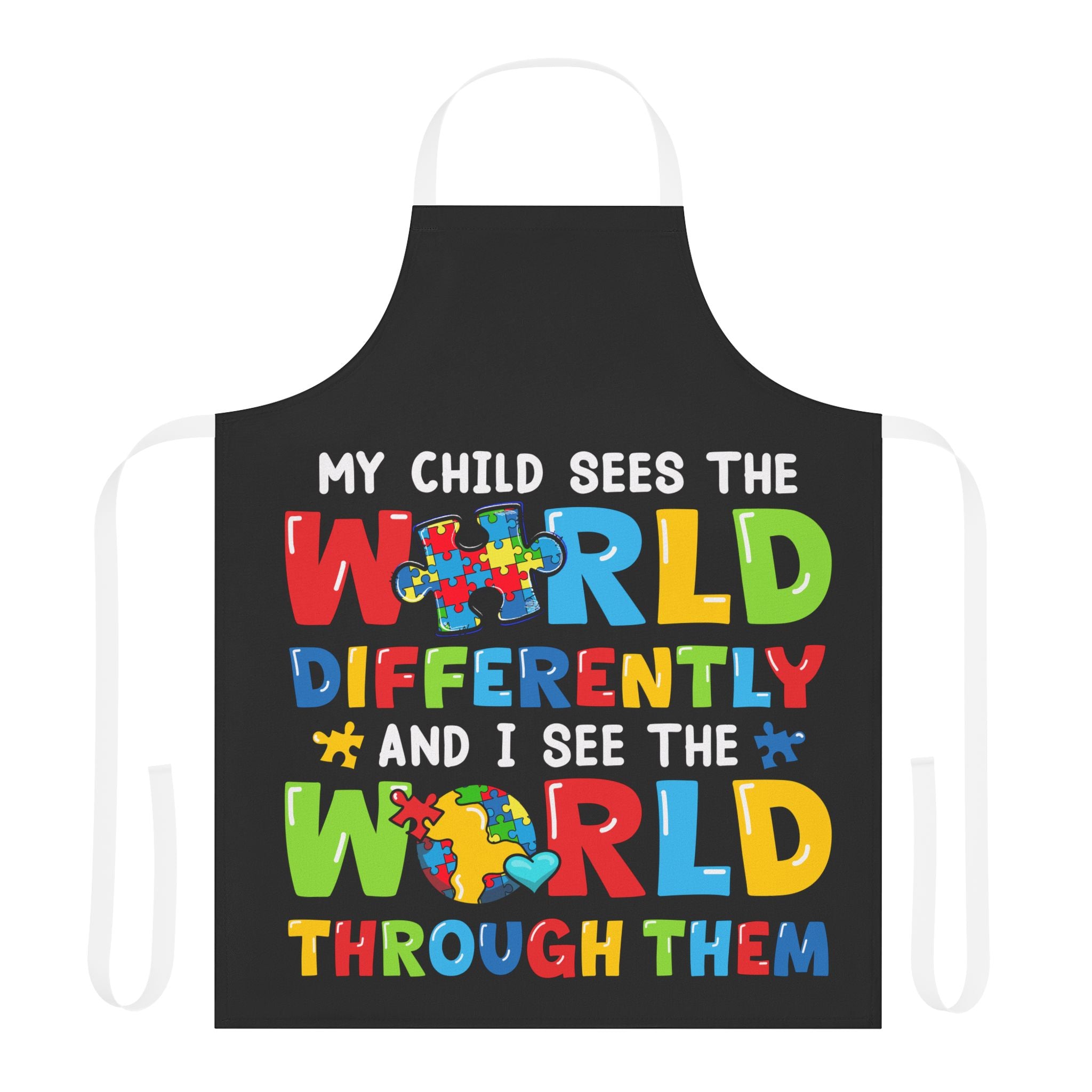 My Child Sees The World Differently Without Words Apron