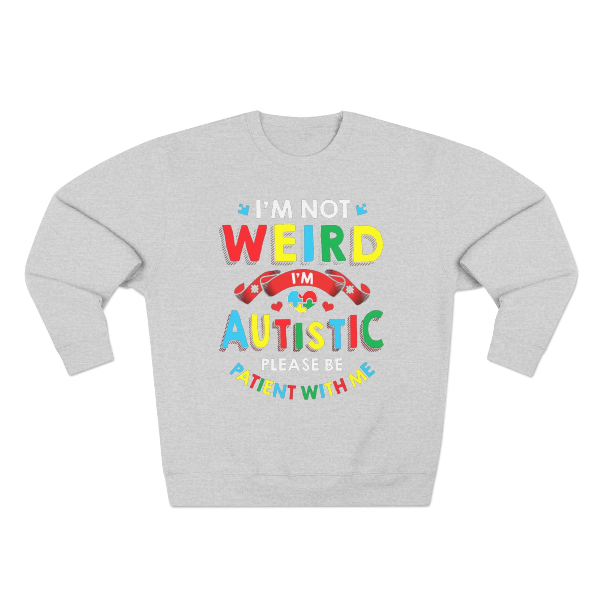 I Am Autistic, Long Sleeve Adult Shirt,  Autism Awareness Apparel