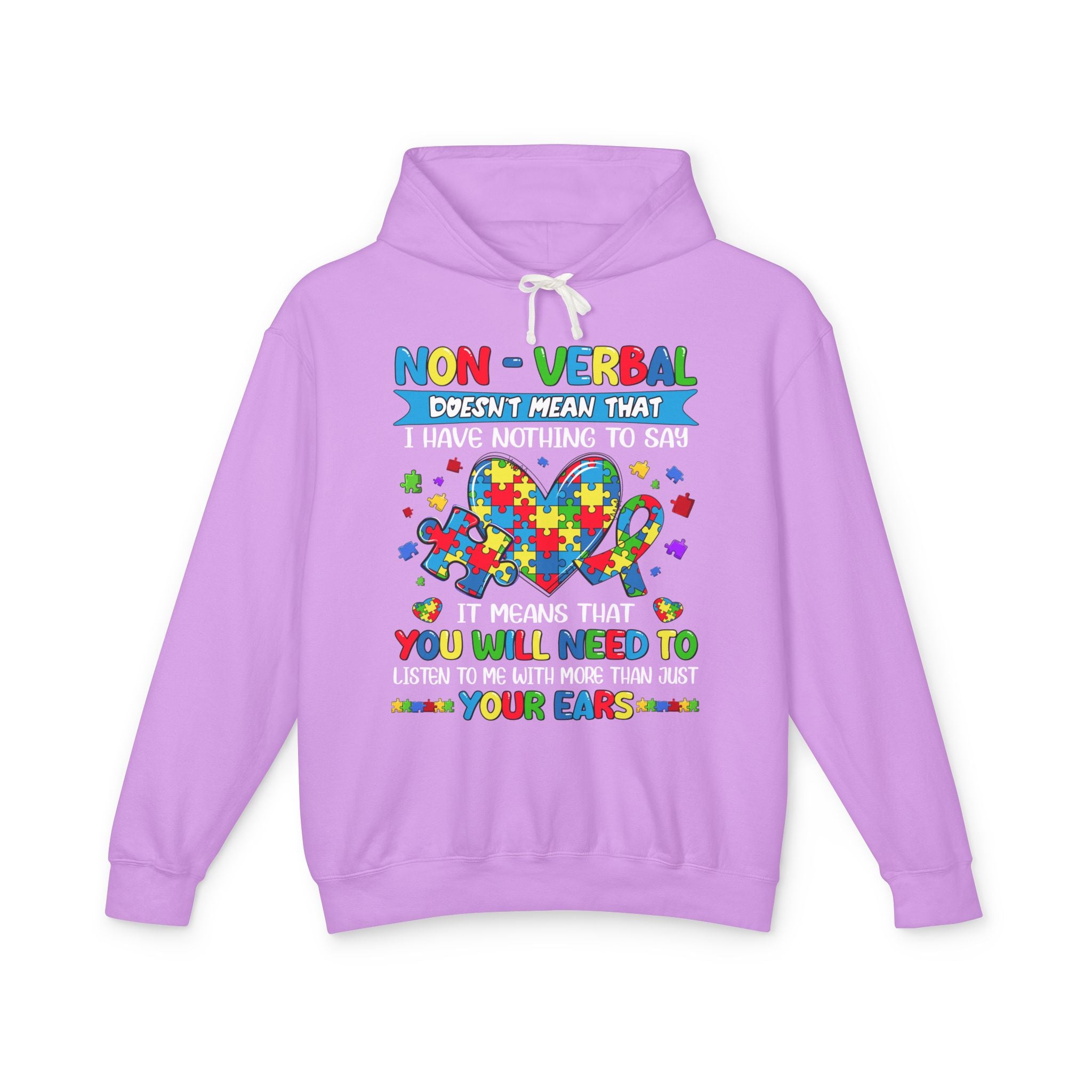 Non- Verbal I Have Nothing To Say, Autism Awareness Adult Hoodie