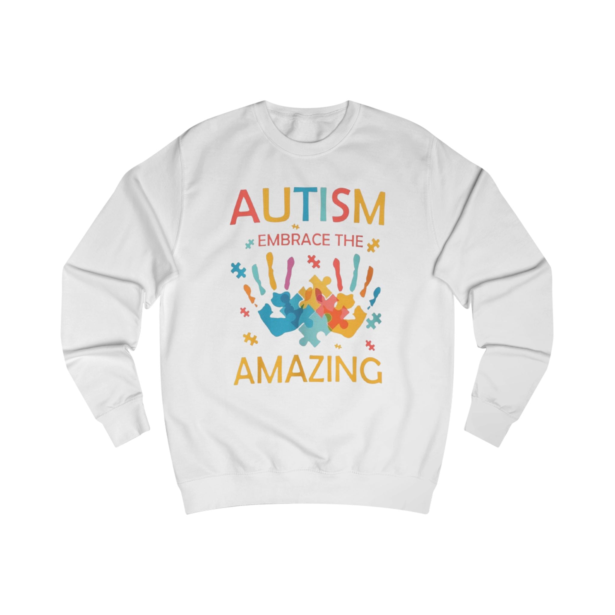 Autism: Embrace the Amazing, Unisex Adult Sweatshirt