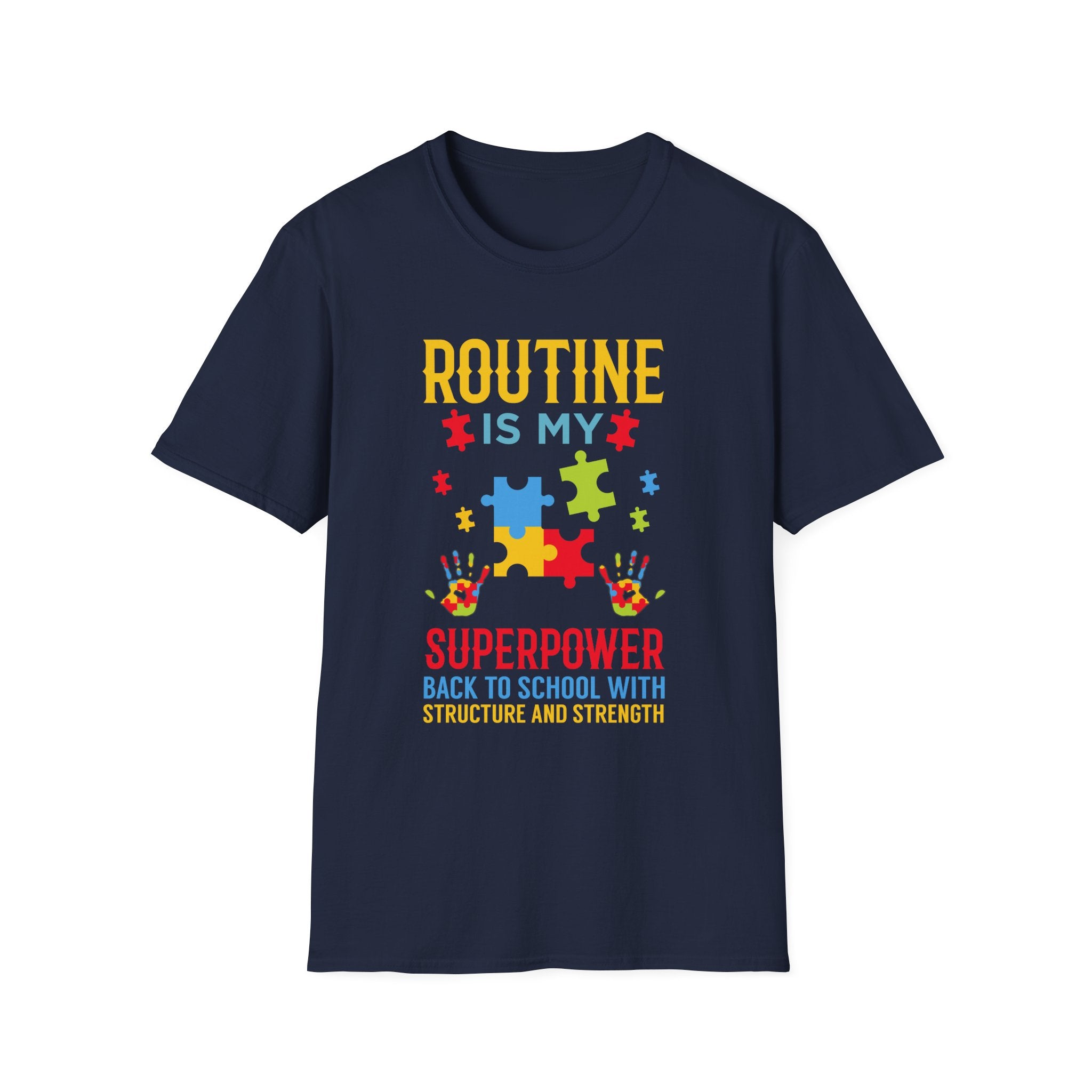 Routine is my Superpower  Autism Awareness , Adult T-Shirt