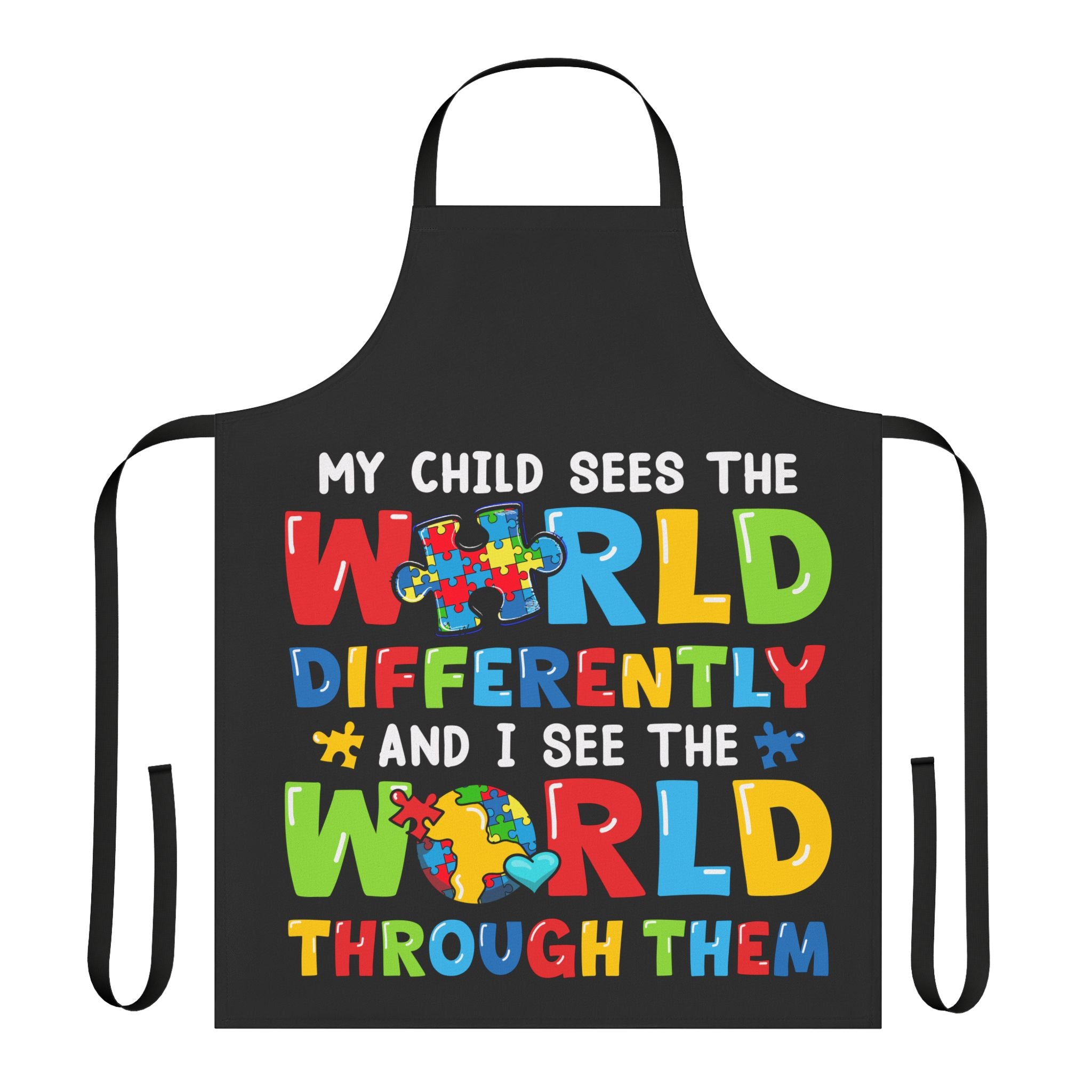 My Child Sees The World Differently Without Words Apron