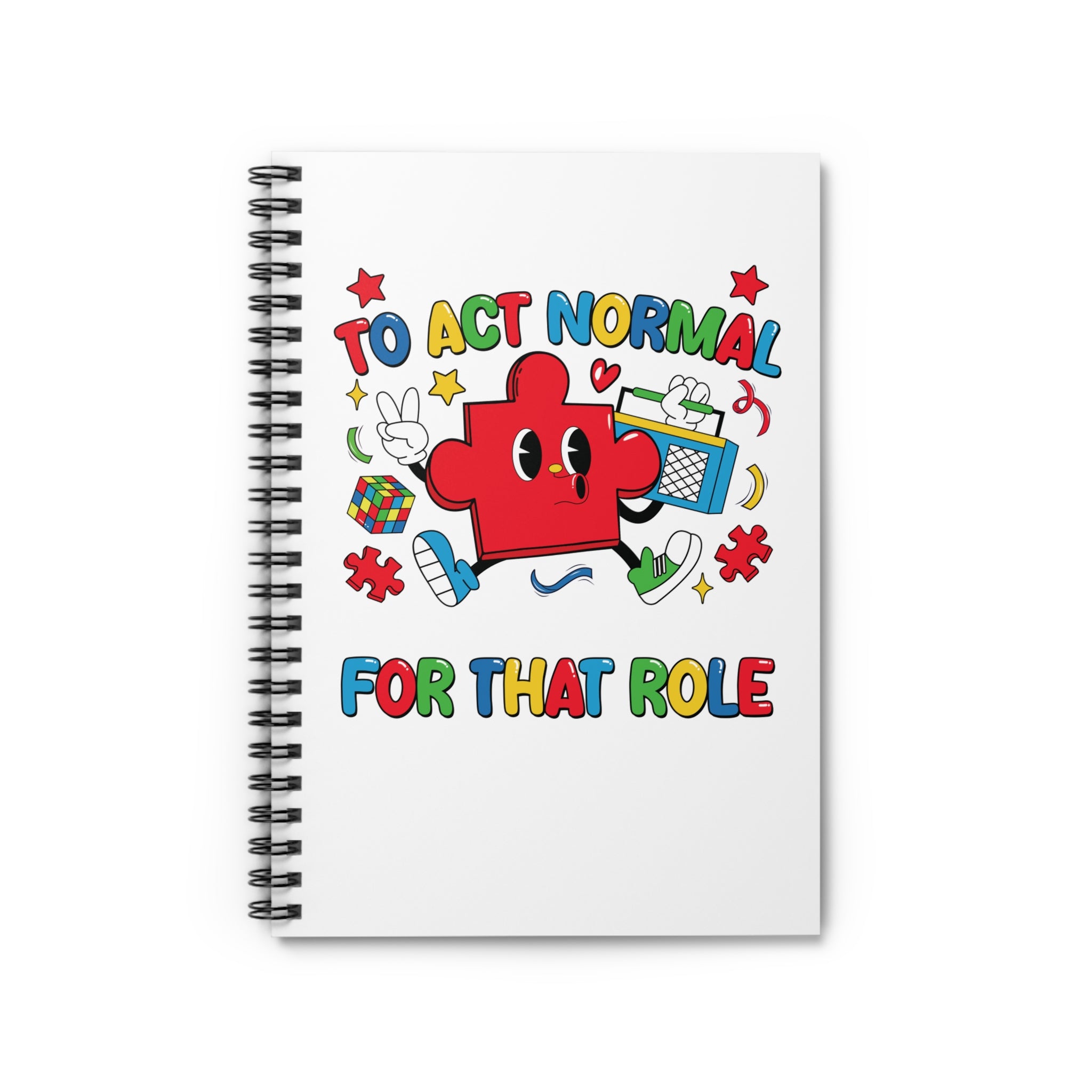 To Act Normal Spiral Notebook - Ruled Line